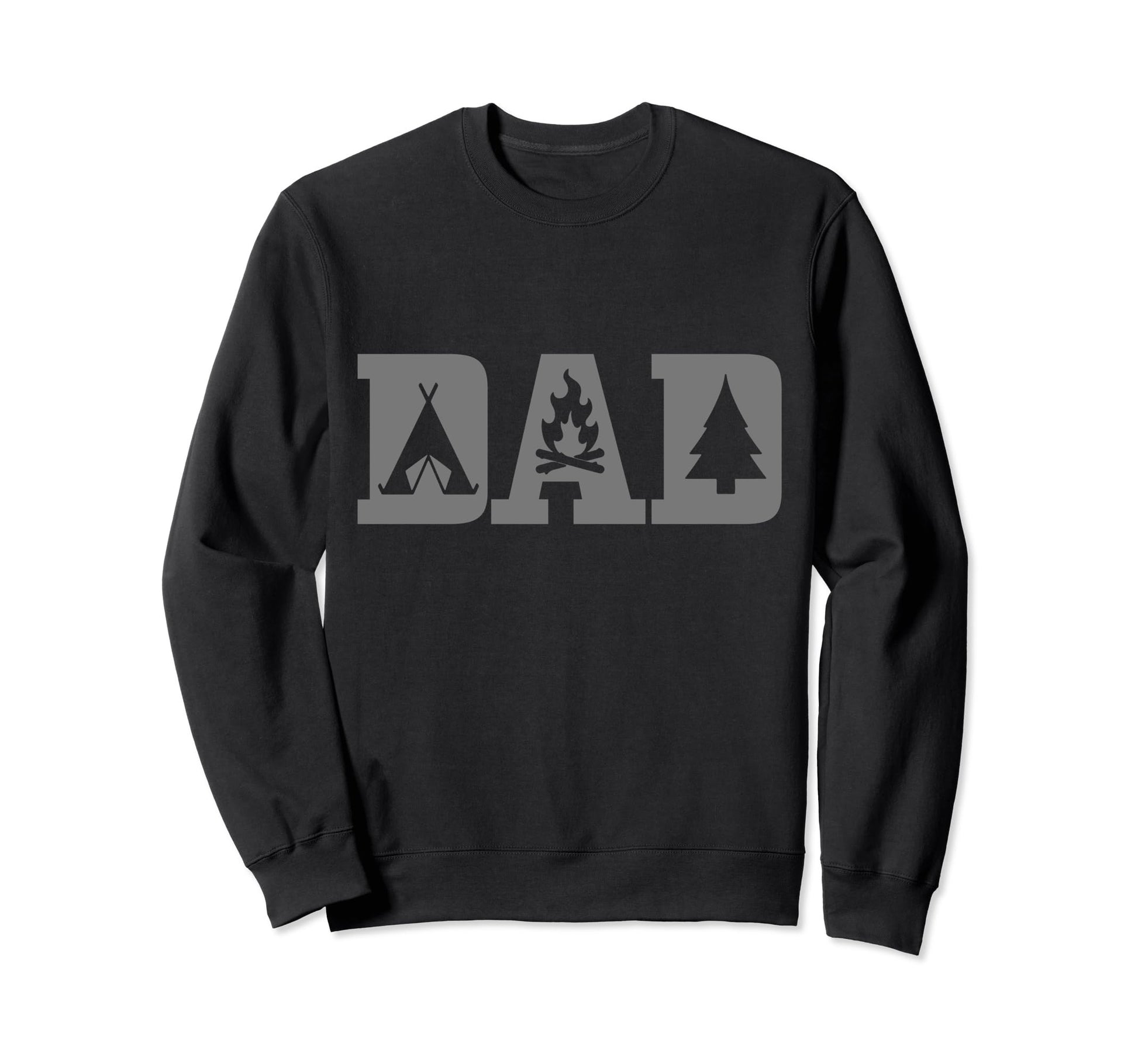 Camping Dad Fathers Day Outdoor Sweatshirt - Fun Novelty Design Men Women - T-Shirt, Sweatshirt, Hoodie