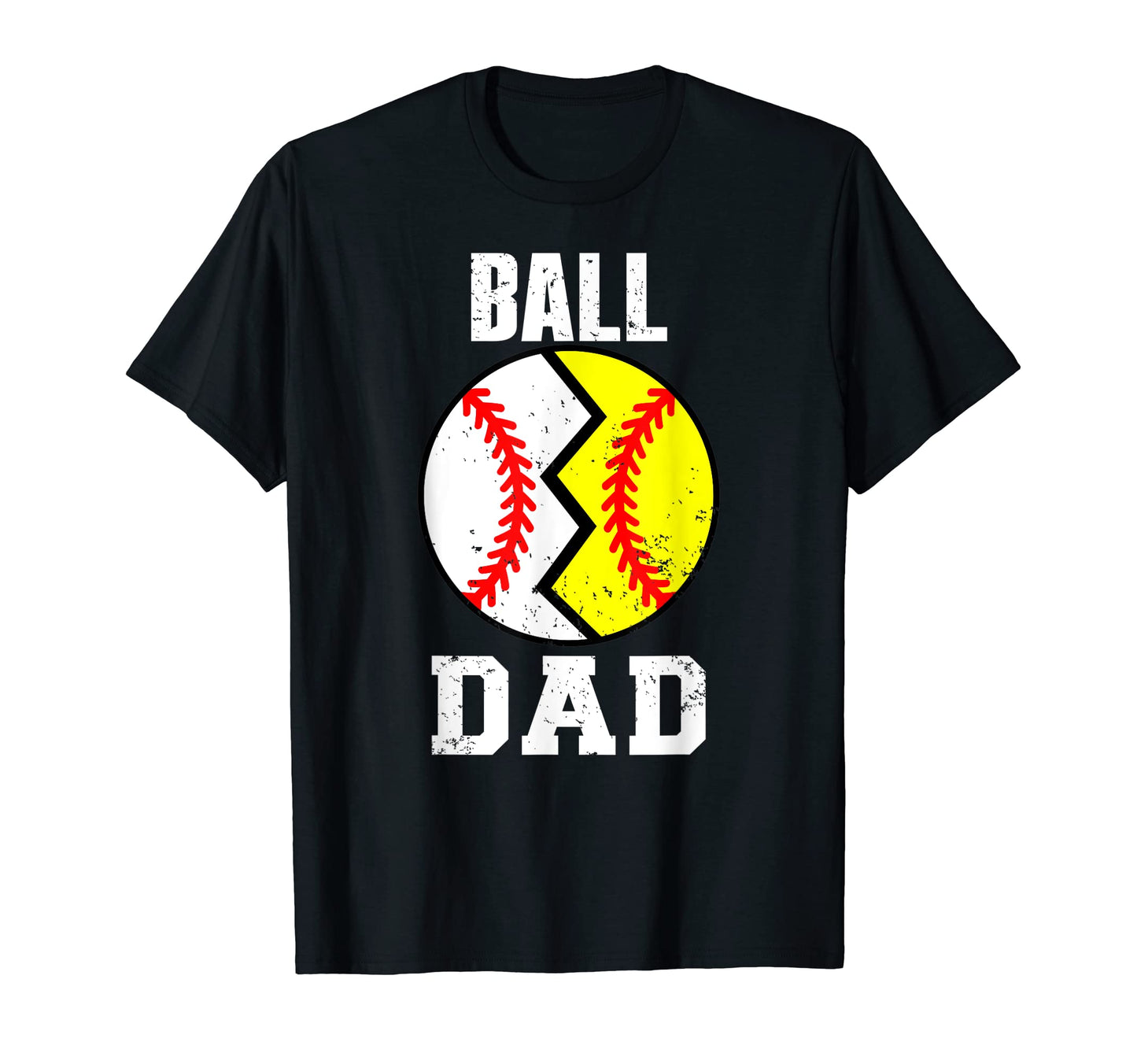 Mens Ball Dad Funny Baseball Softball T-Shirt - Aesthetic Graphic Unisex - T-Shirt, Sweatshirt, Hoodie