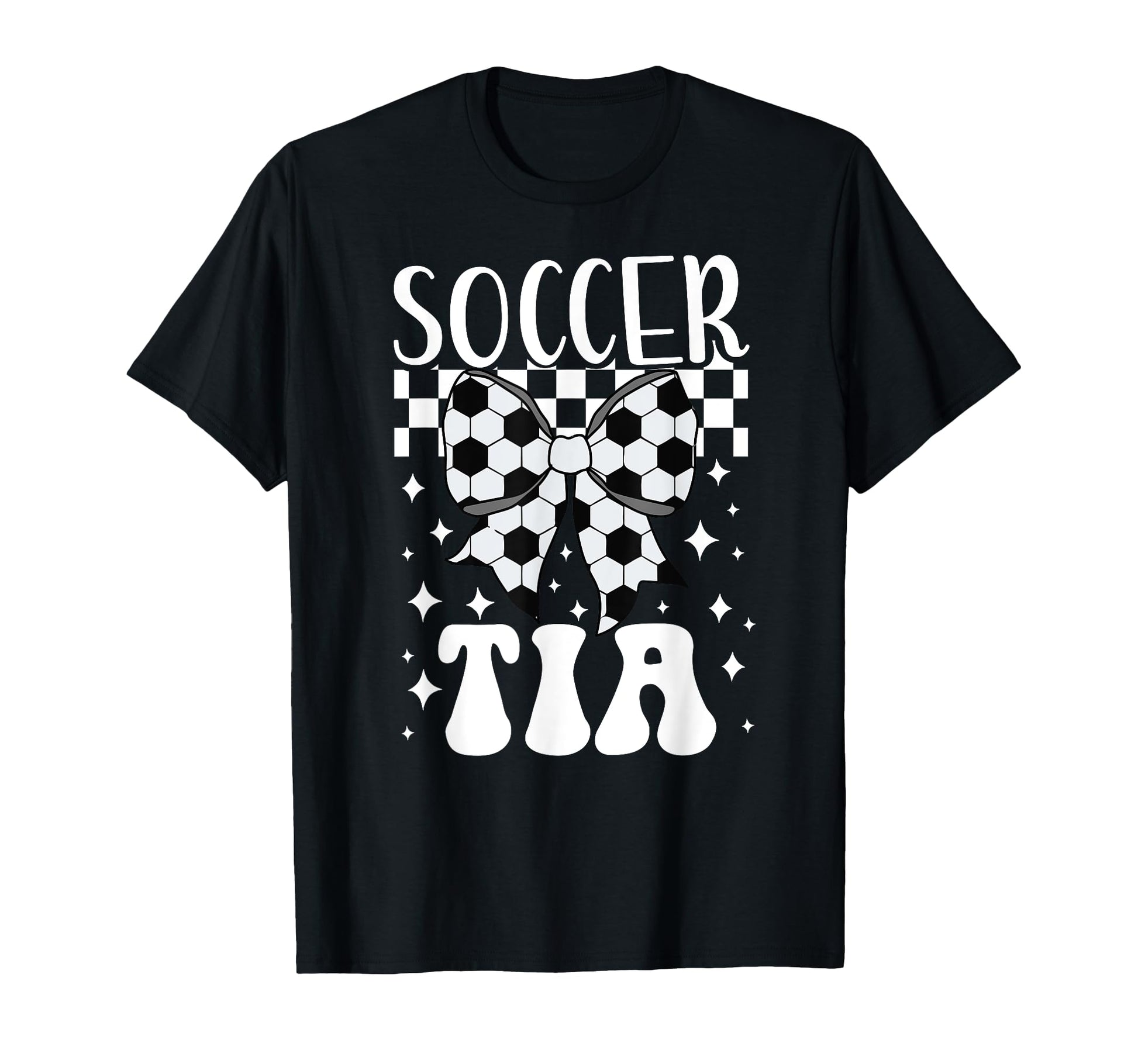 Soccer Tia Coquette Tia Soccer T-Shirt - Casual Everyday Wear Unisex - T-Shirt, Sweatshirt, Hoodie