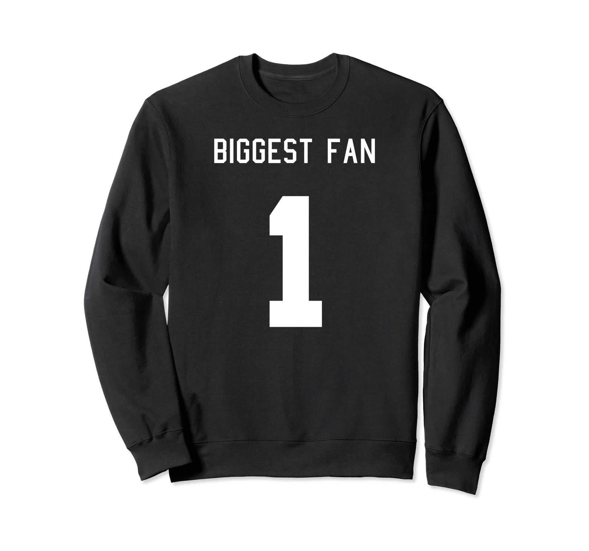 Number 1 Biggest Fan Sport Spirit Sweatshirt - Unique Graphic Men Women - T-Shirt, Sweatshirt, Hoodie