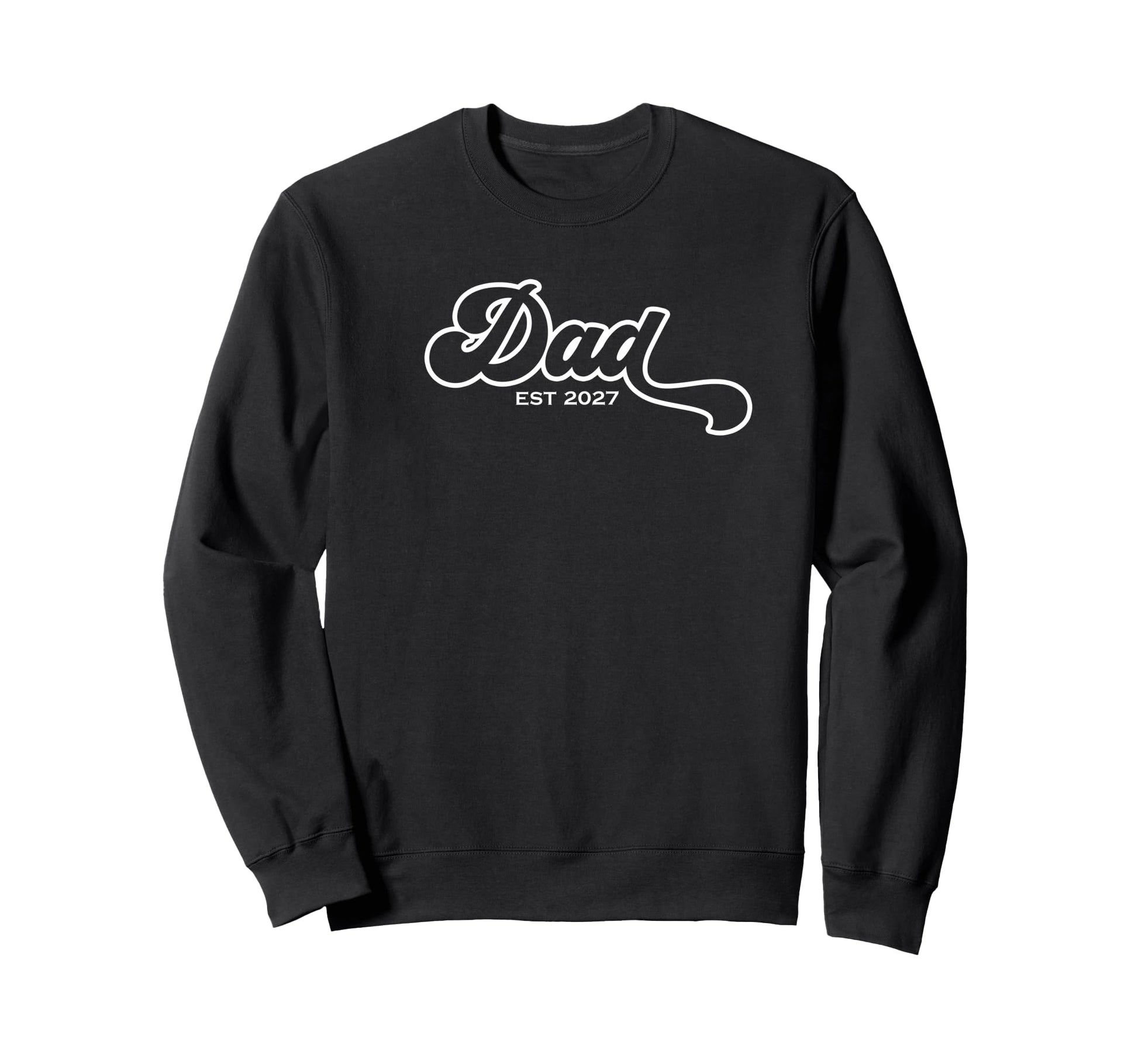 Dad Est 2027 Father 2027 Loading New Sweatshirt - Aesthetic Graphic Unisex - T-Shirt, Sweatshirt, Hoodie
