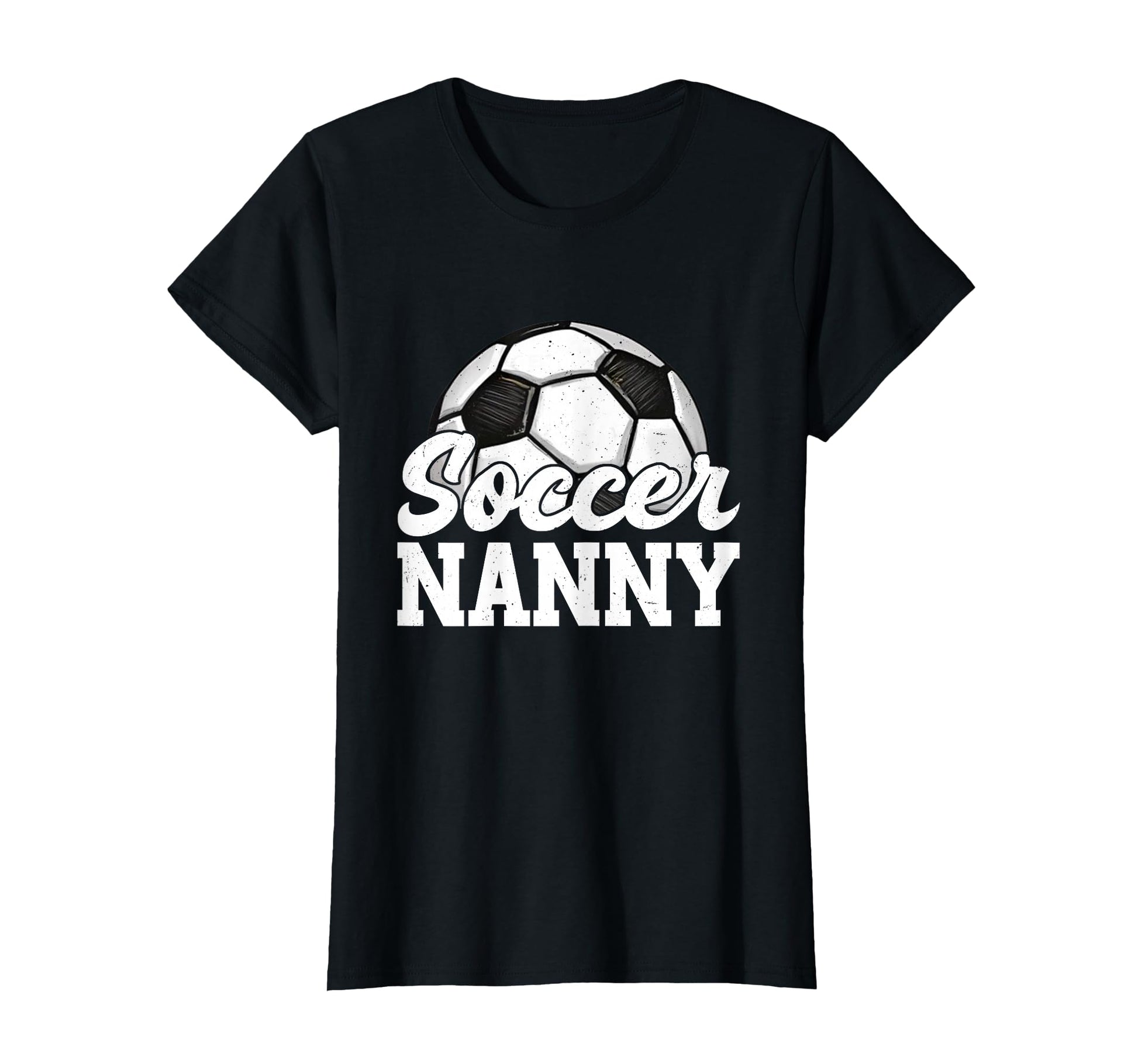 Soccer Nanny Gifts Mothers Day Soccer T-Shirt - Custom Art Print Men Women - T-Shirt, Sweatshirt, Hoodie