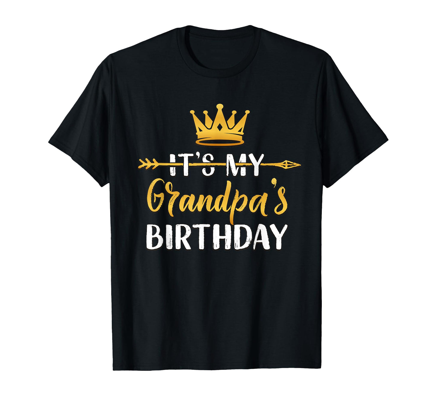 Its My Grandpas Birthday Party T-Shirt - Aesthetic Graphic Unisex - T-Shirt, Sweatshirt, Hoodie