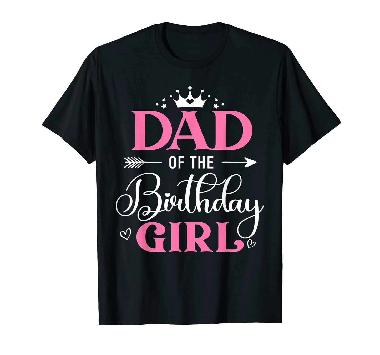 Dad Birthday Daughter Birthday Party T-Shirt - Minimalist Print Unisex - T-Shirt, Sweatshirt, Hoodie
