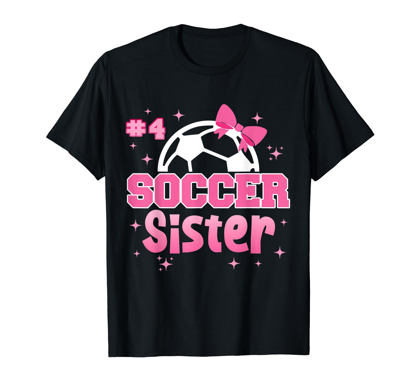 Soccer Sister Custom Soccer Player T-Shirt - Fun Novelty Design Unisex - T-Shirt, Sweatshirt, Hoodie
