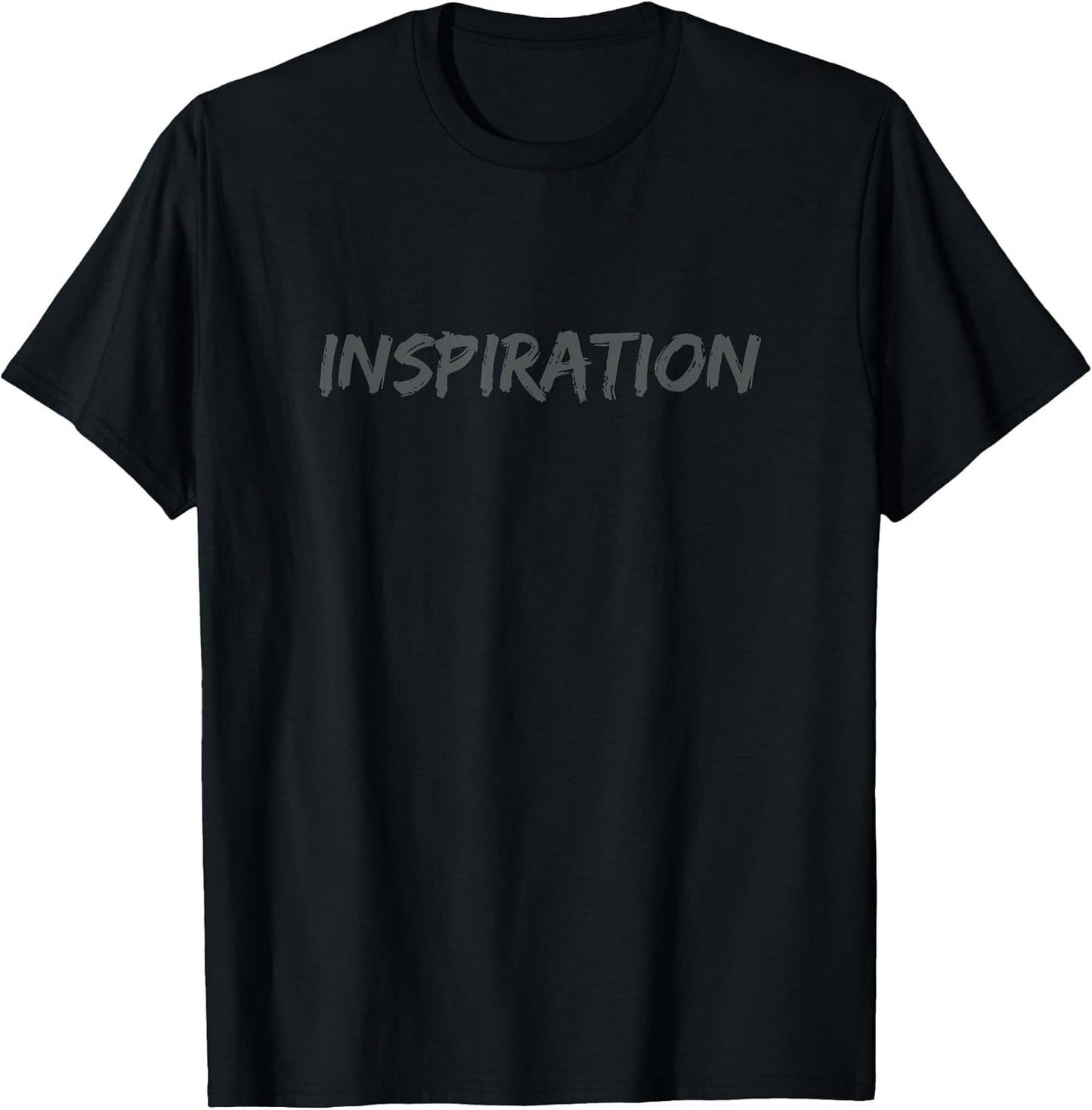 Inspirational Words Unisex T-shirt, Sweatshirt, Hoodie, Long Sleeve Tee - T-Shirt, Sweatshirt, Hoodie