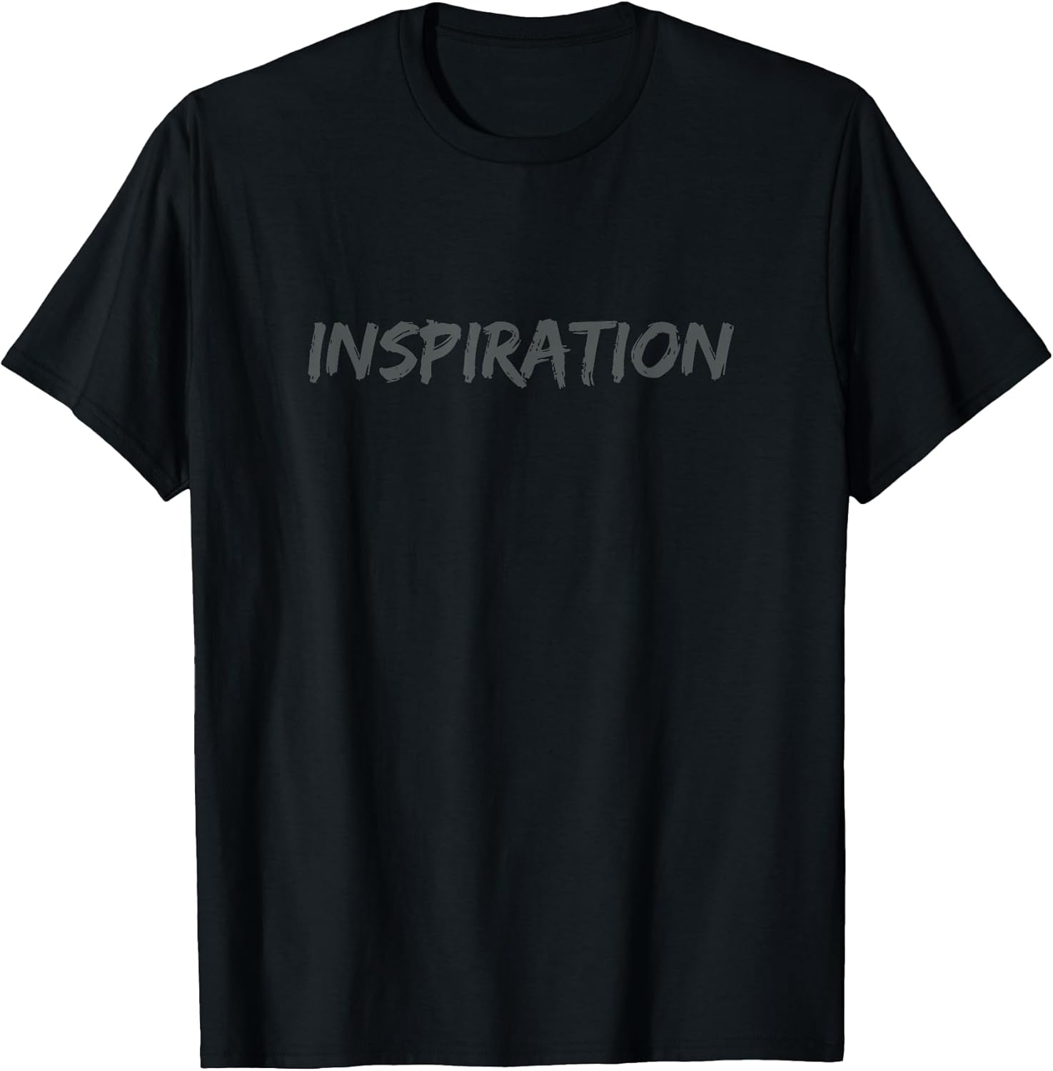 Inspirational Words Unisex T-shirt, Sweatshirt, Hoodie, Long Sleeve Tee - T-Shirt, Sweatshirt, Hoodie