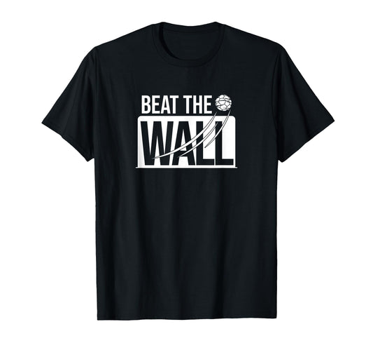 Beat Wall Football Soccer T-Shirt - Trendy Graphic for Adults - T-Shirt, Sweatshirt, Hoodie