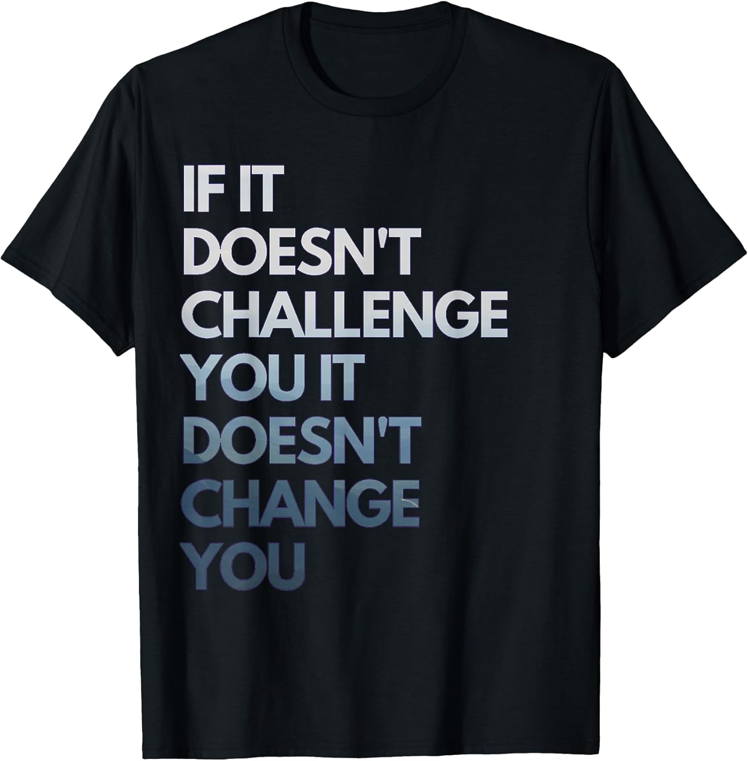Workout Motivational Quote shirts for men & women Unisex T-shirt, Sweatshirt, Hoodie, Long Sleeve Tee - T-Shirt, Sweatshirt, Hoodie
