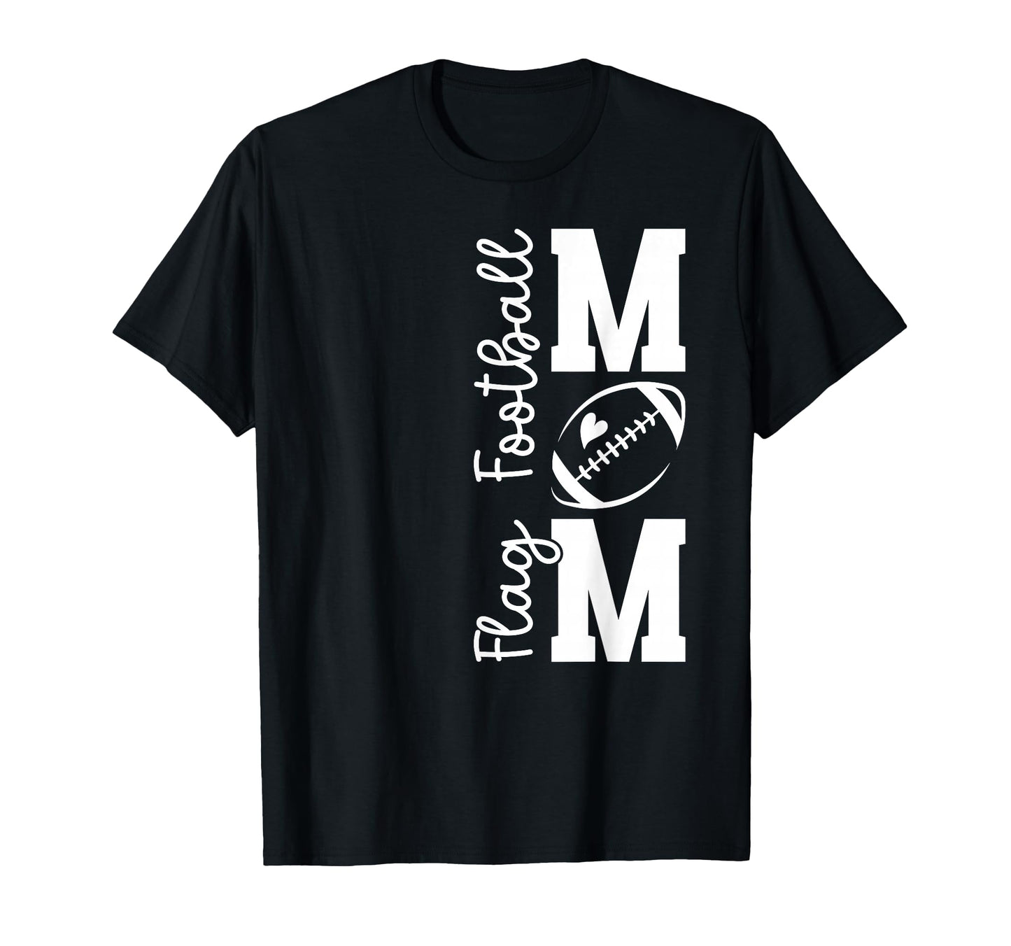Flag Football Mom Flag Football T-Shirt - Fun Novelty Design for Adults - T-Shirt, Sweatshirt, Hoodie