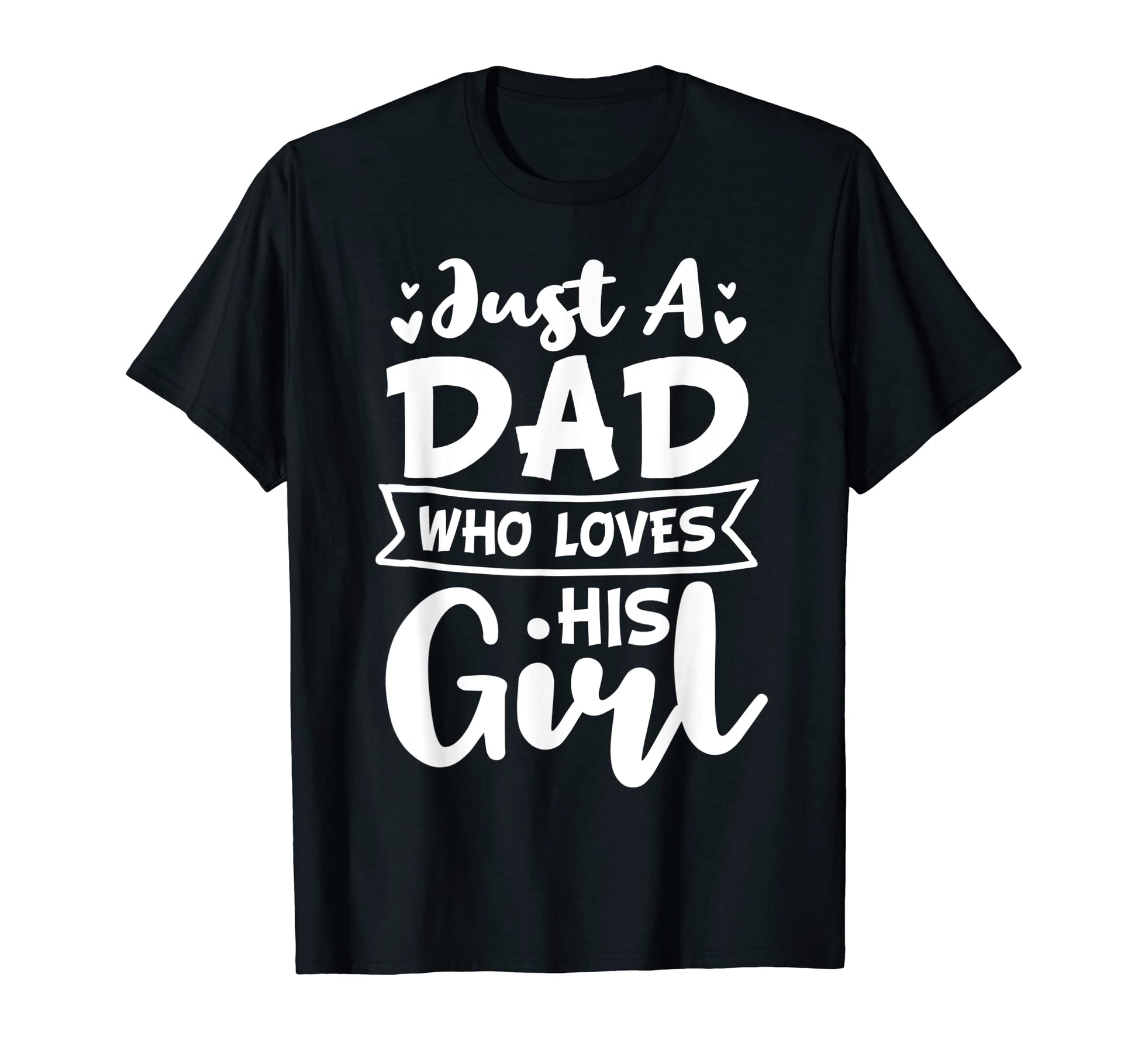 Mens Dad Who Loves His Daddy And T-Shirt - Custom Art Print Unisex - T-Shirt, Sweatshirt, Hoodie