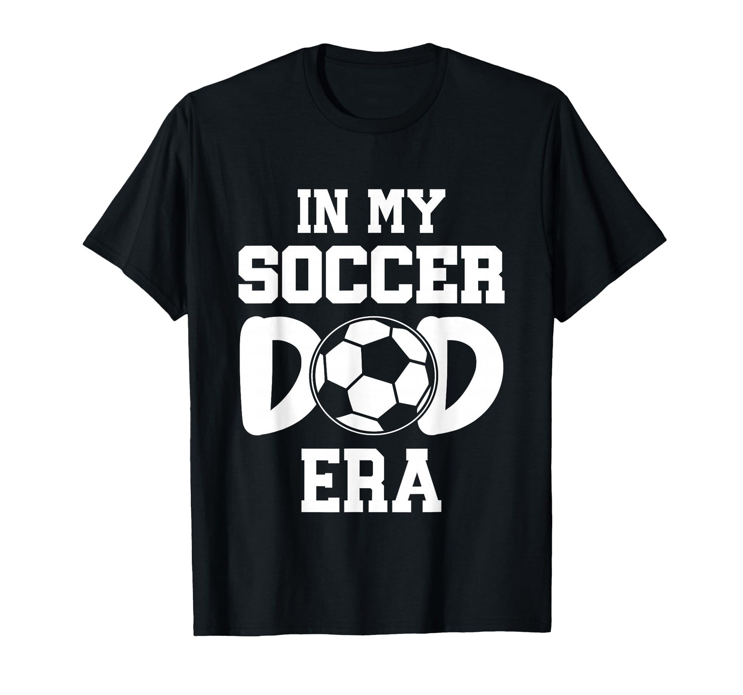My Soccer Dad Era Weekend Sideline T-Shirt - Trendy Graphic for Adults - T-Shirt, Sweatshirt, Hoodie