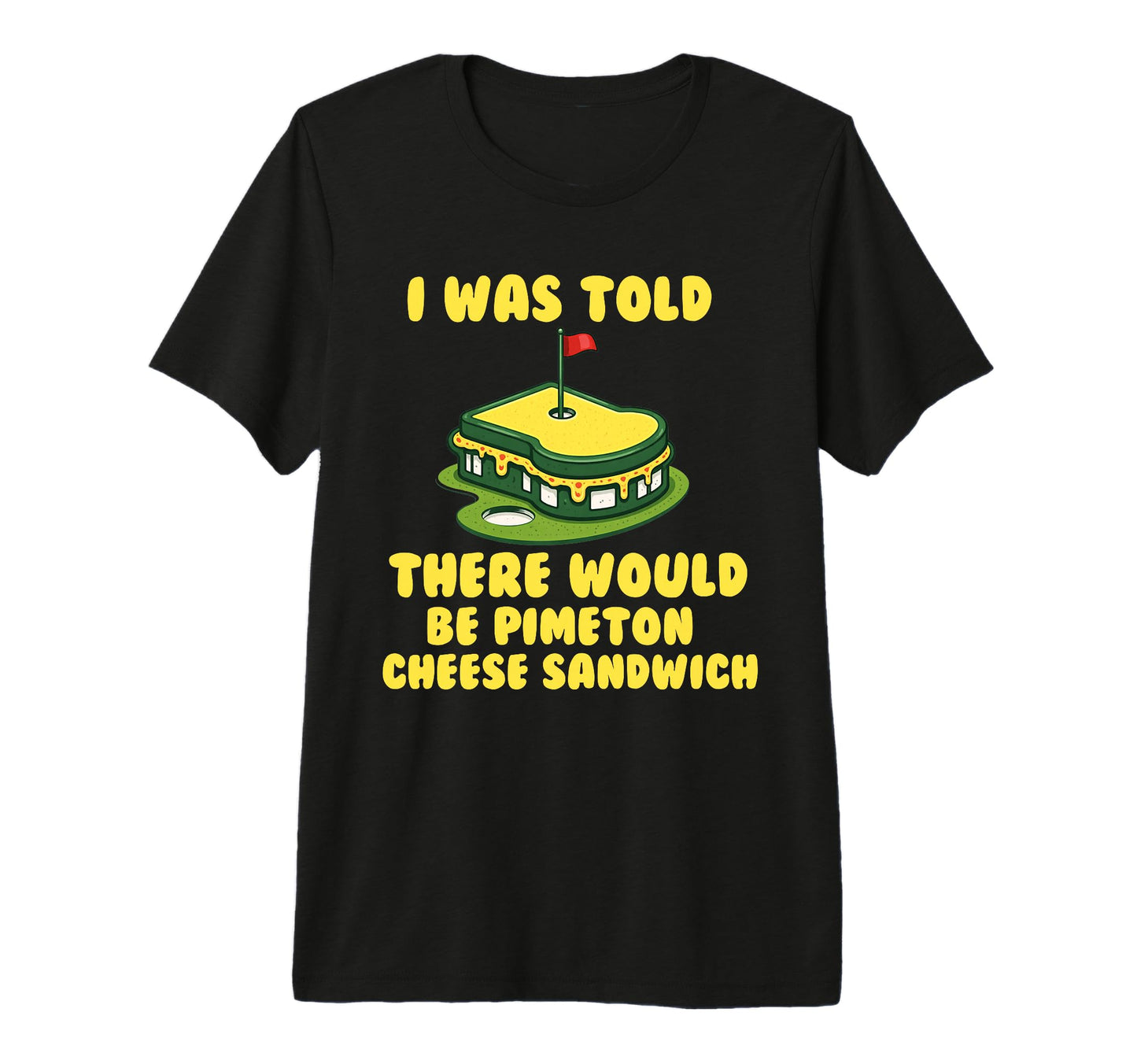 Pimento Cheese Sandwich Golf Dad T-Shirt - Casual Everyday Wear Men Women - T-Shirt, Sweatshirt, Hoodie