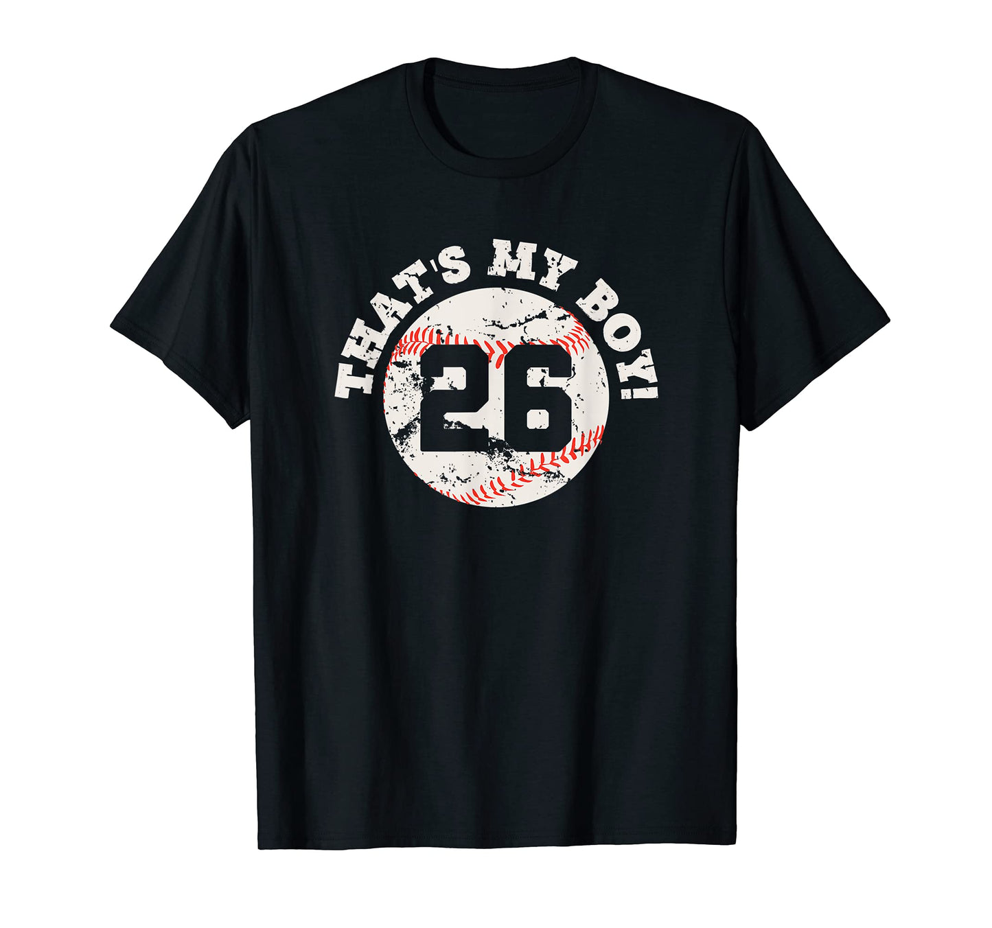 Thats My 26 Baseball Player Mom T-Shirt - Casual Everyday Wear for Adults - T-Shirt, Sweatshirt, Hoodie