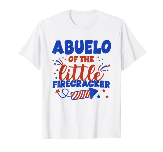 Abuelo Little Firecracker Fourth T-Shirt - Minimalist Print for Adults - T-Shirt, Sweatshirt, Hoodie