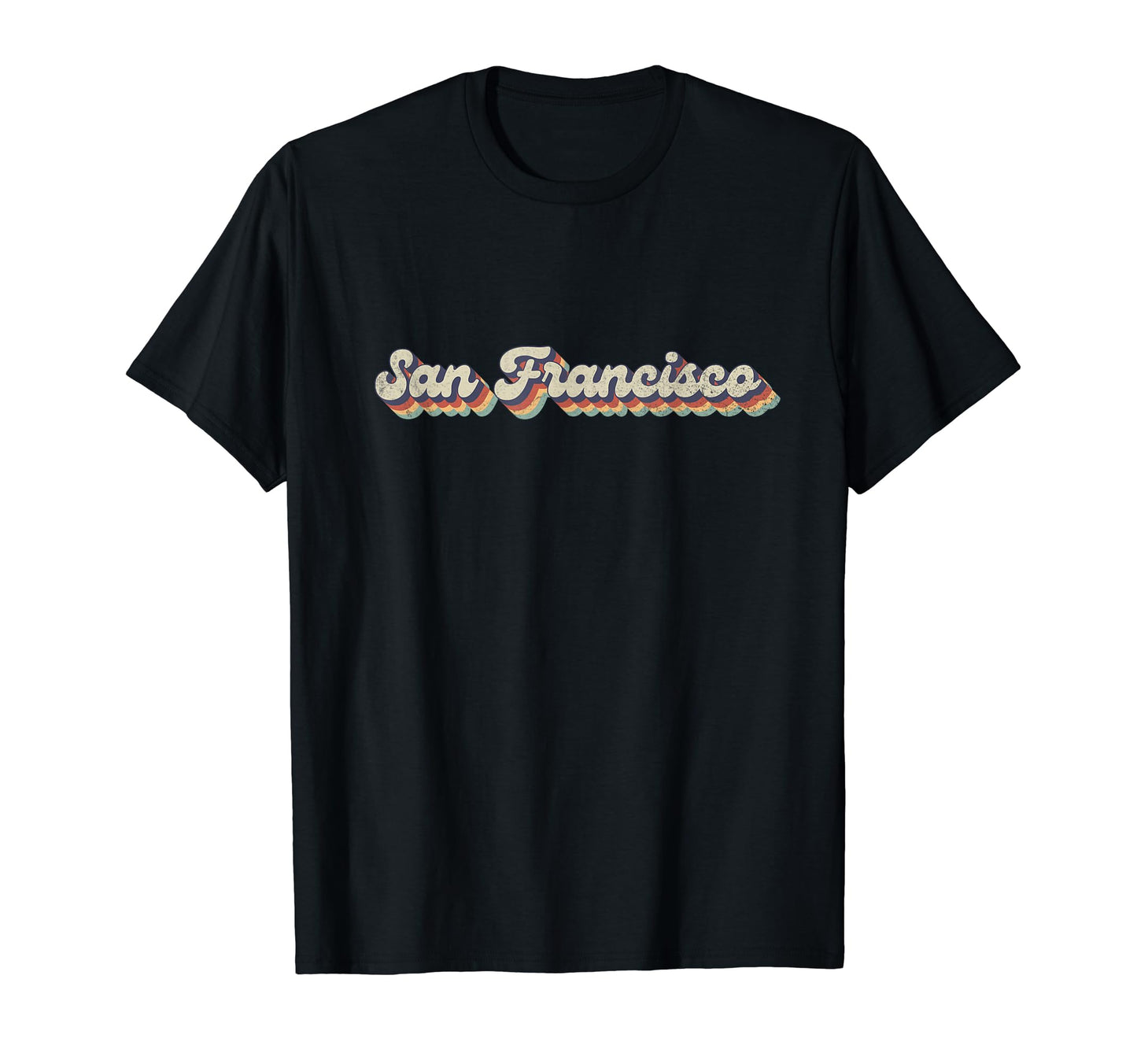 70S 80S Usa City San Francisco T-Shirt - Trendy Graphic Unisex - T-Shirt, Sweatshirt, Hoodie