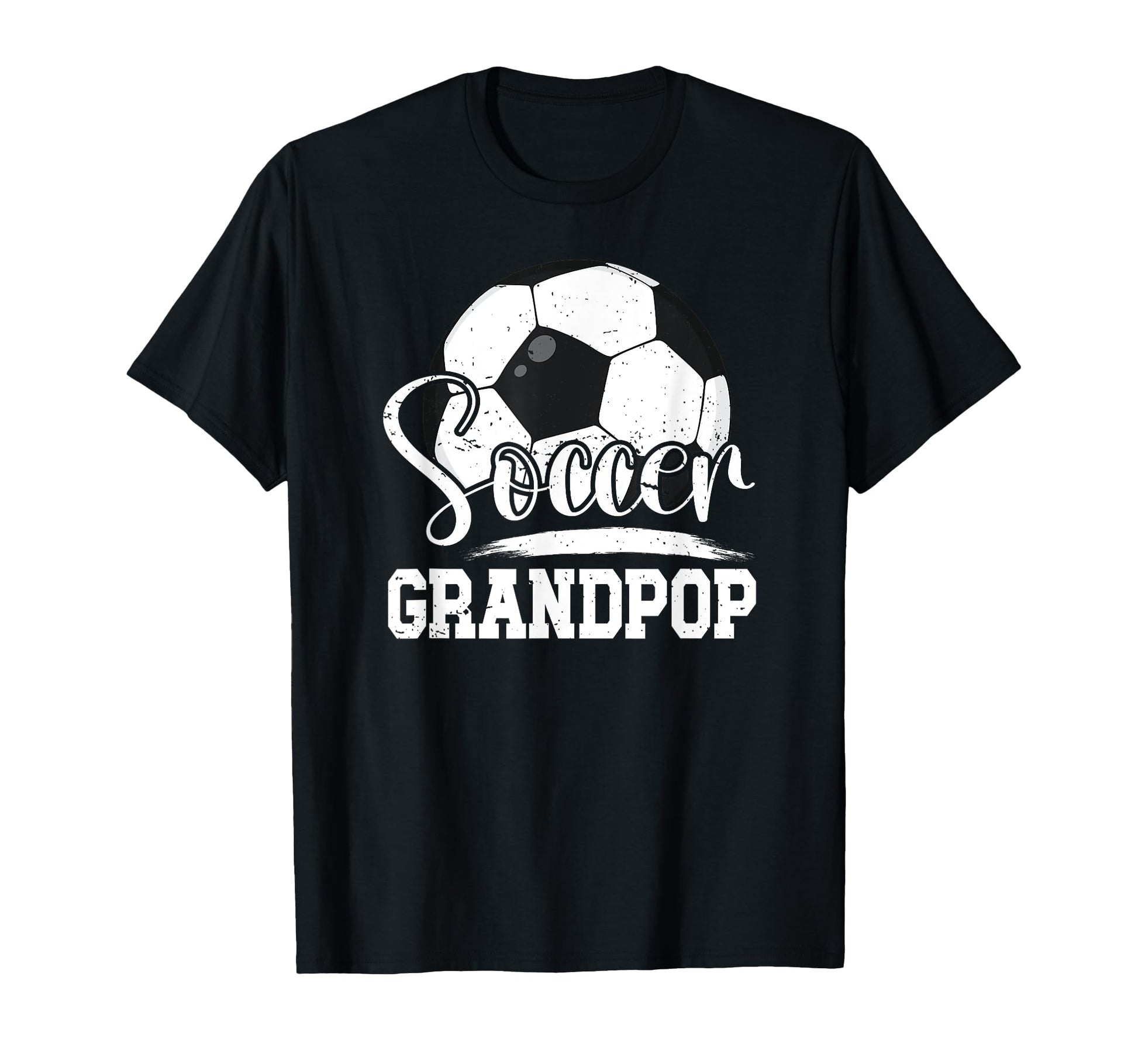 Soccer Grandpop Grandpa Grandpop T-Shirt - Fun Novelty Design Men Women - T-Shirt, Sweatshirt, Hoodie