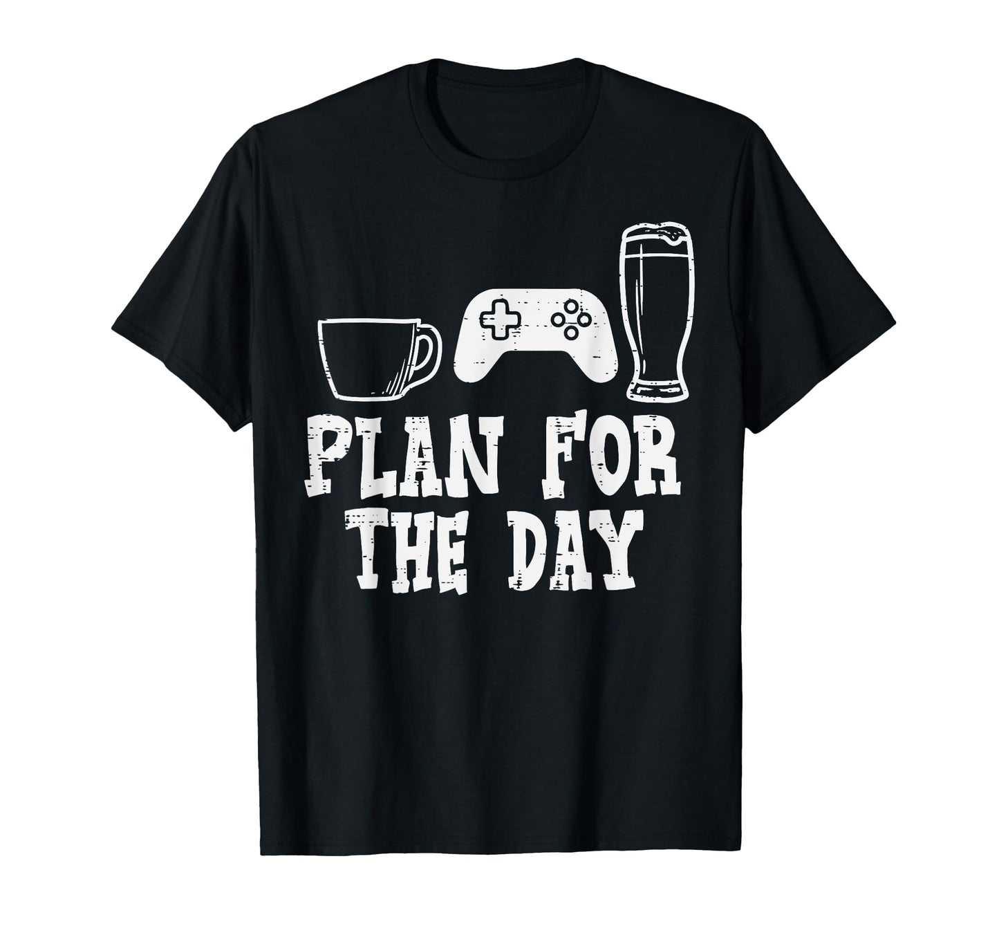 Plan Day Coffee Video Game Funny T-Shirt - Aesthetic Graphic Men Women - T-Shirt, Sweatshirt, Hoodie