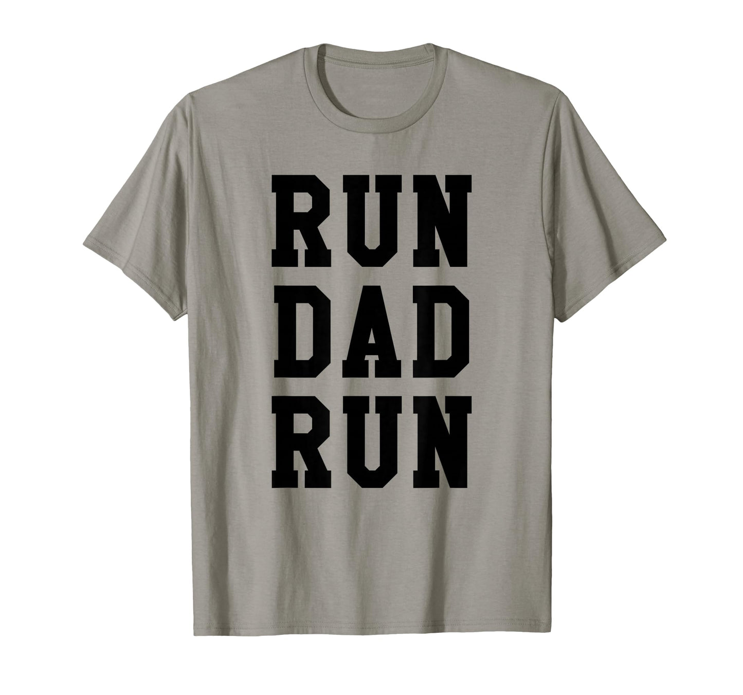 Funny Run Dad Marathon 5K Family Race Day T-Shirt - Novelty Apparel Unisex - T-Shirt, Sweatshirt, Hoodie