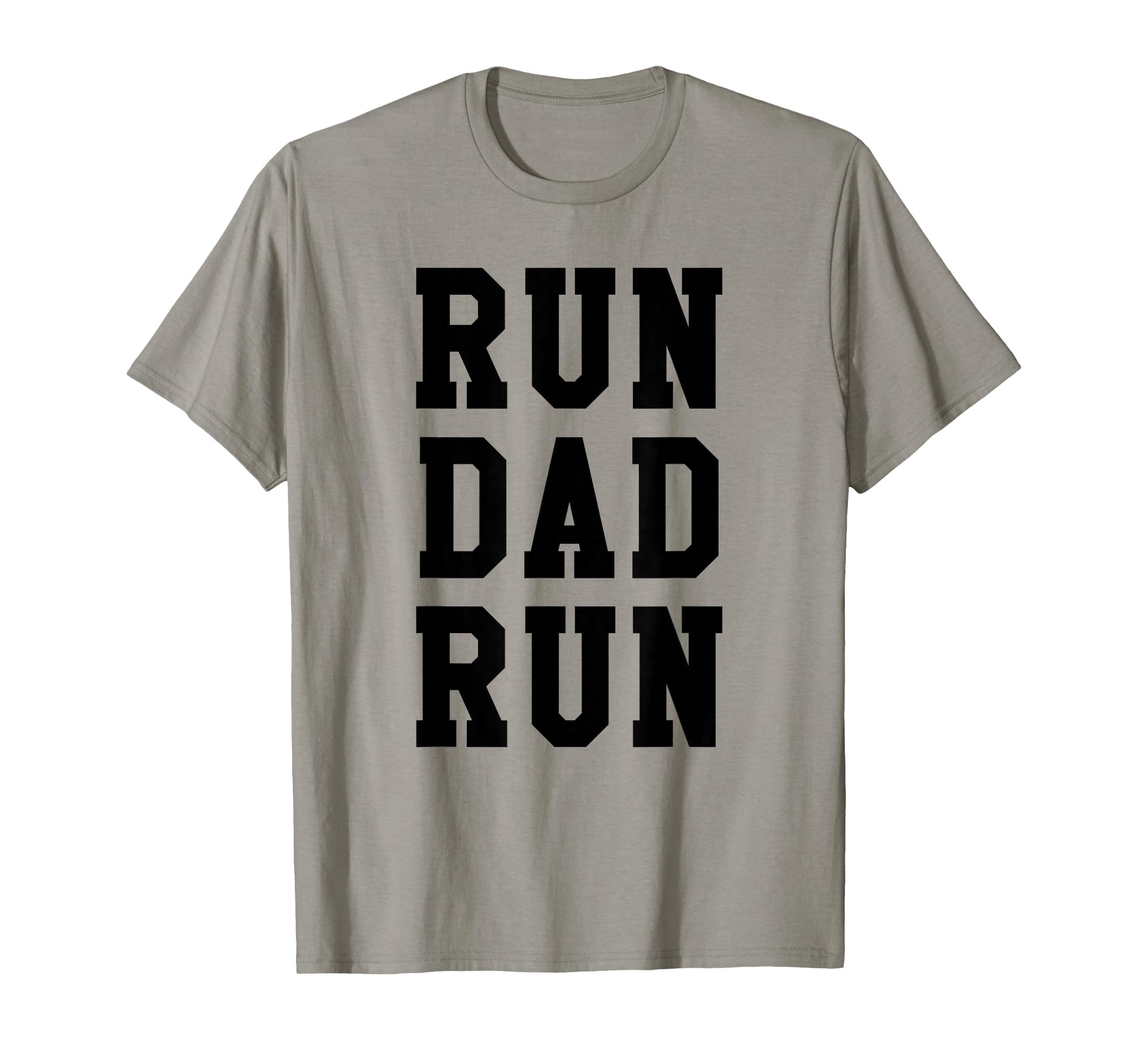 Funny Run Dad Marathon 5K Family Race Day T-Shirt - Novelty Apparel Unisex - T-Shirt, Sweatshirt, Hoodie