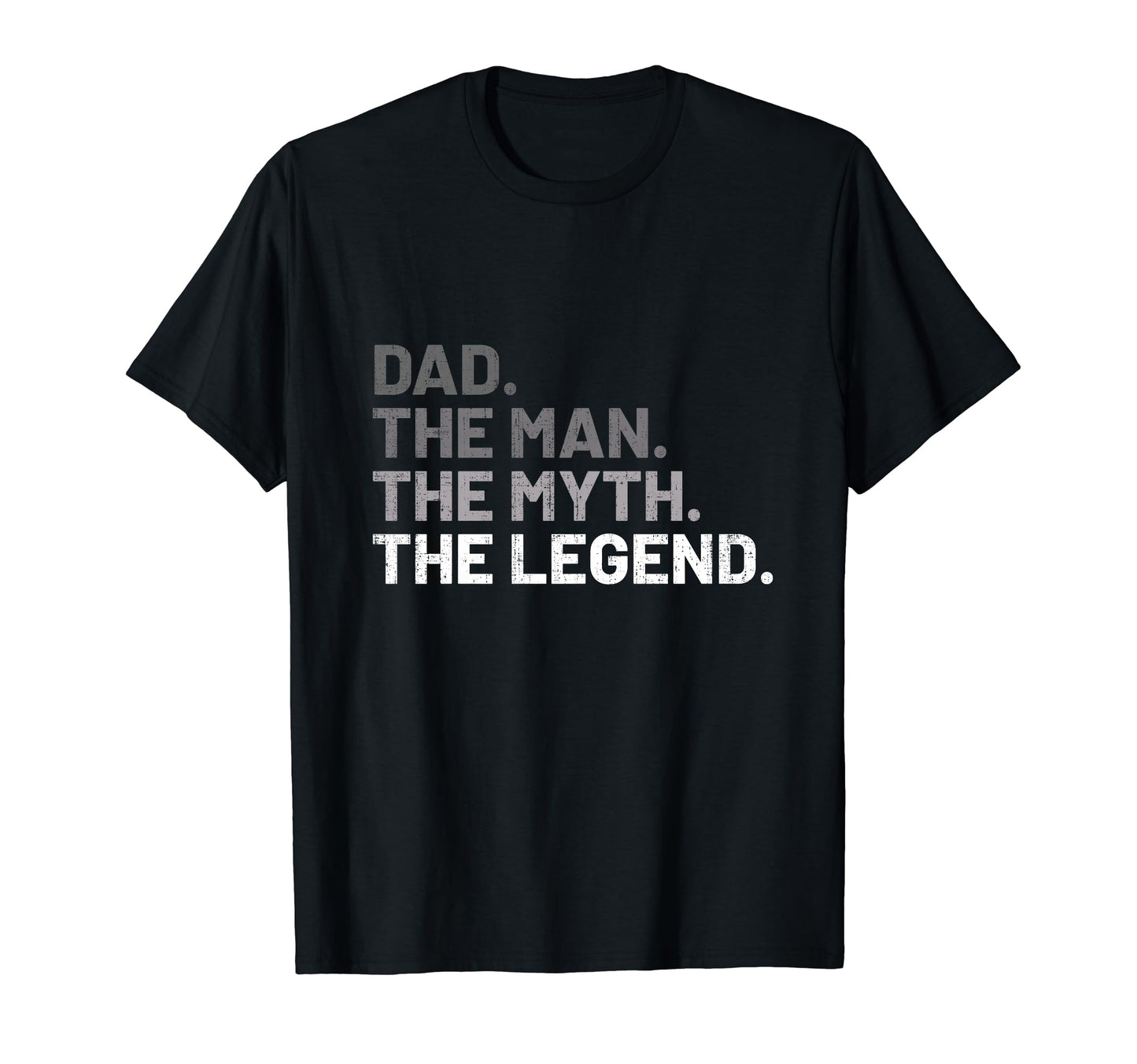 Dad Myth Legend Fathers Day T-Shirt - Minimalist Print Men Women - T-Shirt, Sweatshirt, Hoodie