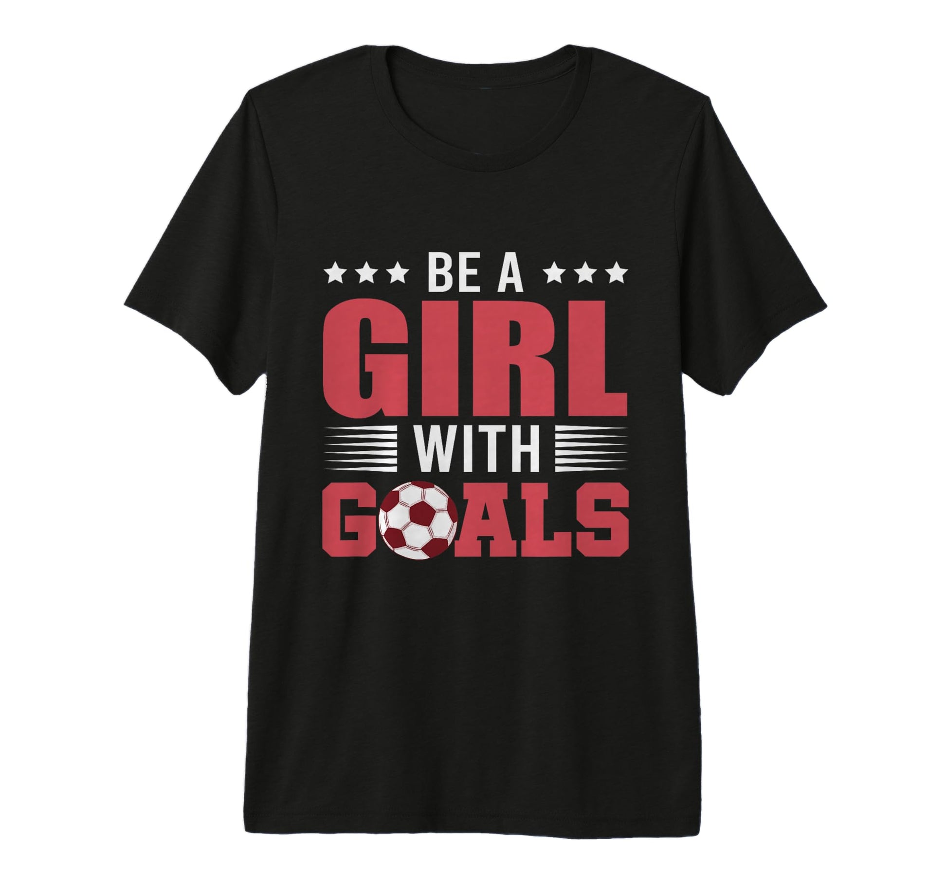 Be Goals Soccer Lovers Soccer Player T-Shirt - Minimalist Print for Adults - T-Shirt, Sweatshirt, Hoodie