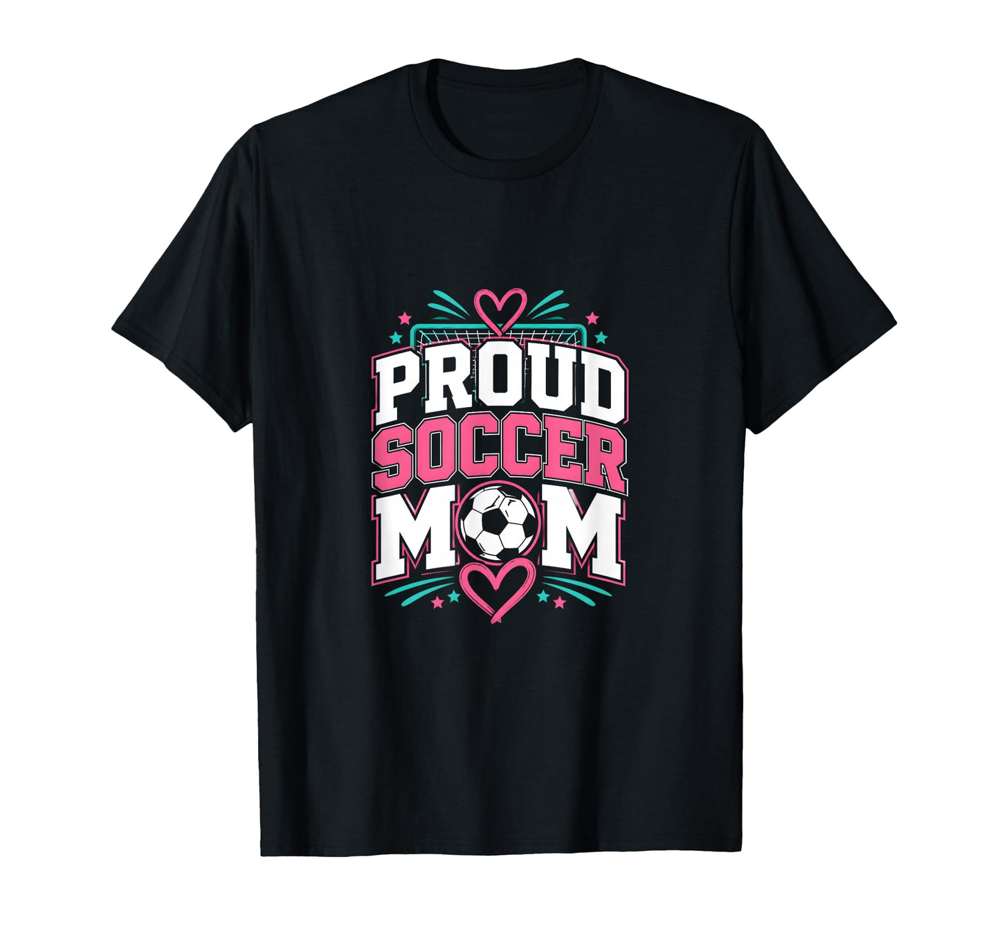 Proud Soccer Mom Soccer Mom Family T-Shirt - Trendy Graphic Unisex - T-Shirt, Sweatshirt, Hoodie