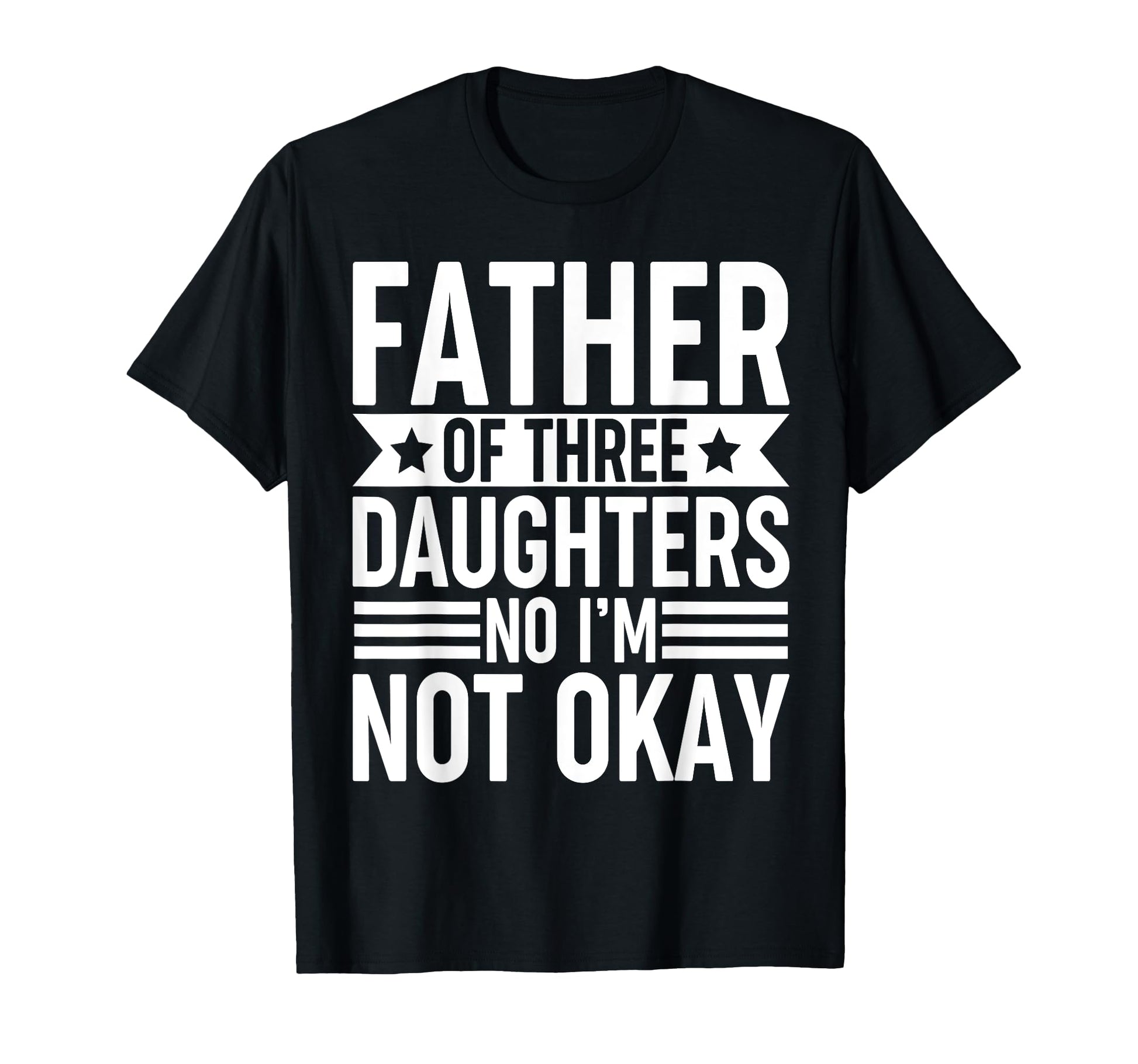 Father Three Daughters Matching Dad T-Shirt - Minimalist Print Men Women - T-Shirt, Sweatshirt, Hoodie