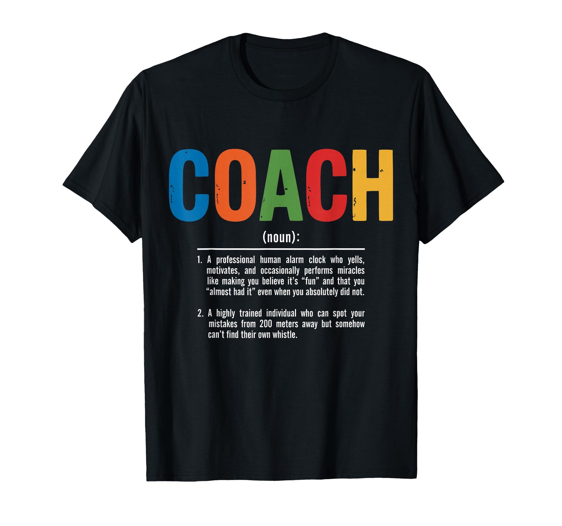 Coach Definition Best Coaches T-Shirt - Casual Everyday Wear for Adults - T-Shirt, Sweatshirt, Hoodie