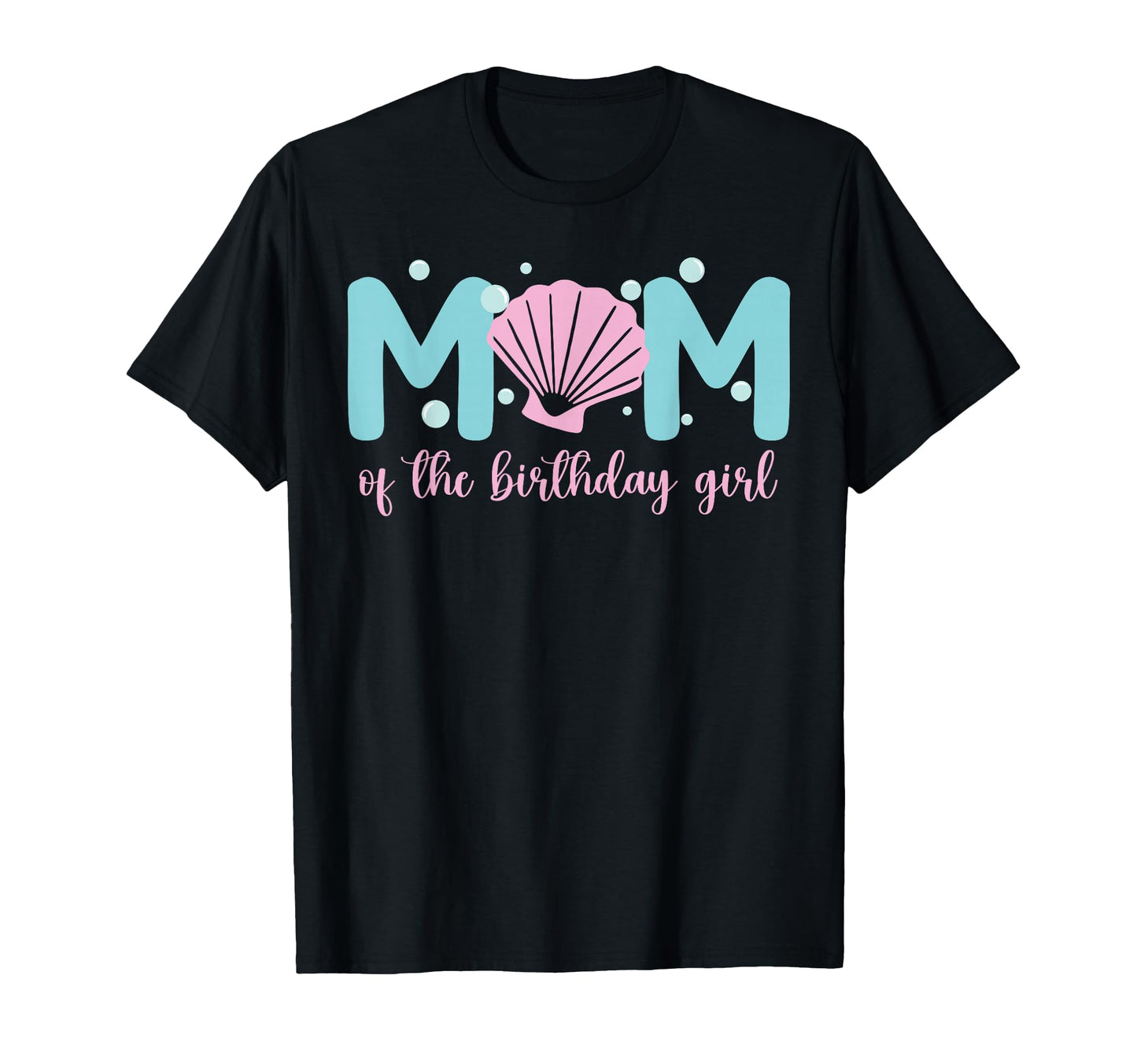 Mom Birthday One Der Sea Mama Under Sea T-Shirt - Fun Novelty Design Unisex - T-Shirt, Sweatshirt, Hoodie