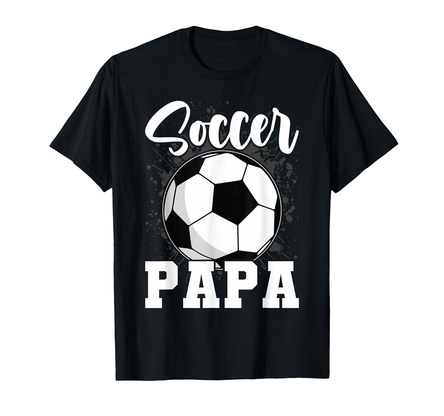 Soccer Papa Player Game Fathers Day T-Shirt - Trendy Graphic Men Women - T-Shirt, Sweatshirt, Hoodie