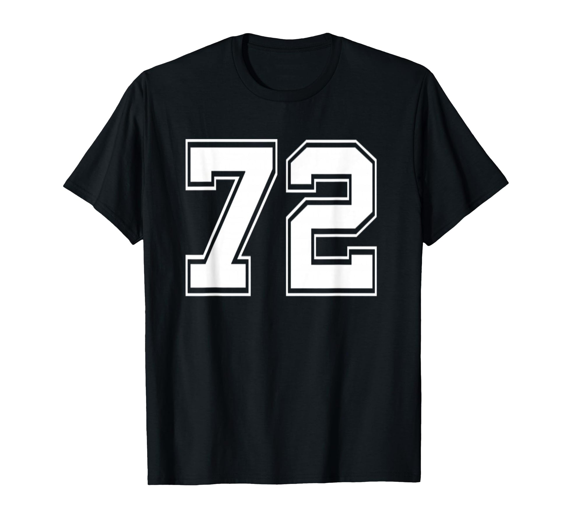 Number 72 Baseball Football Soccer T-Shirt - Streetwear Style Unisex - T-Shirt, Sweatshirt, Hoodie