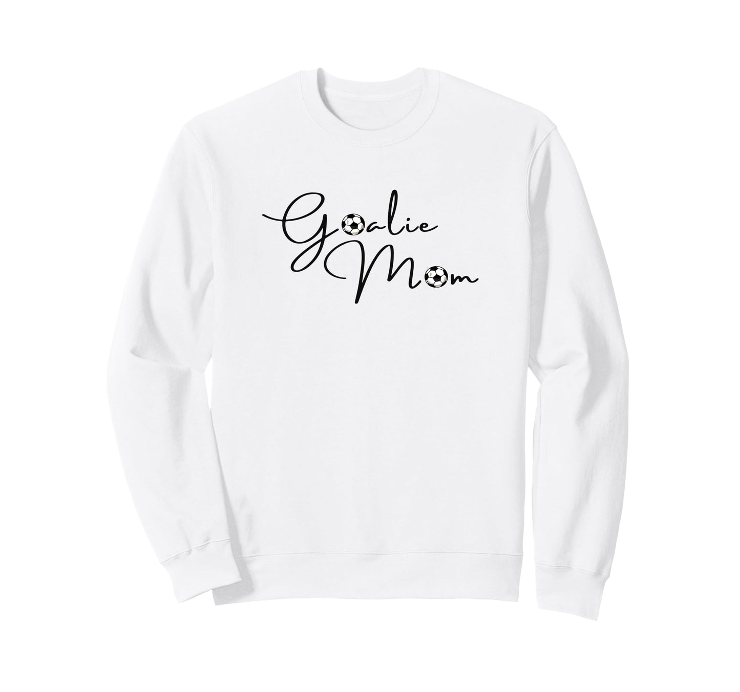 Goalie Mama Mom Soccer Sweatshirt - Unique Graphic for Adults - T-Shirt, Sweatshirt, Hoodie