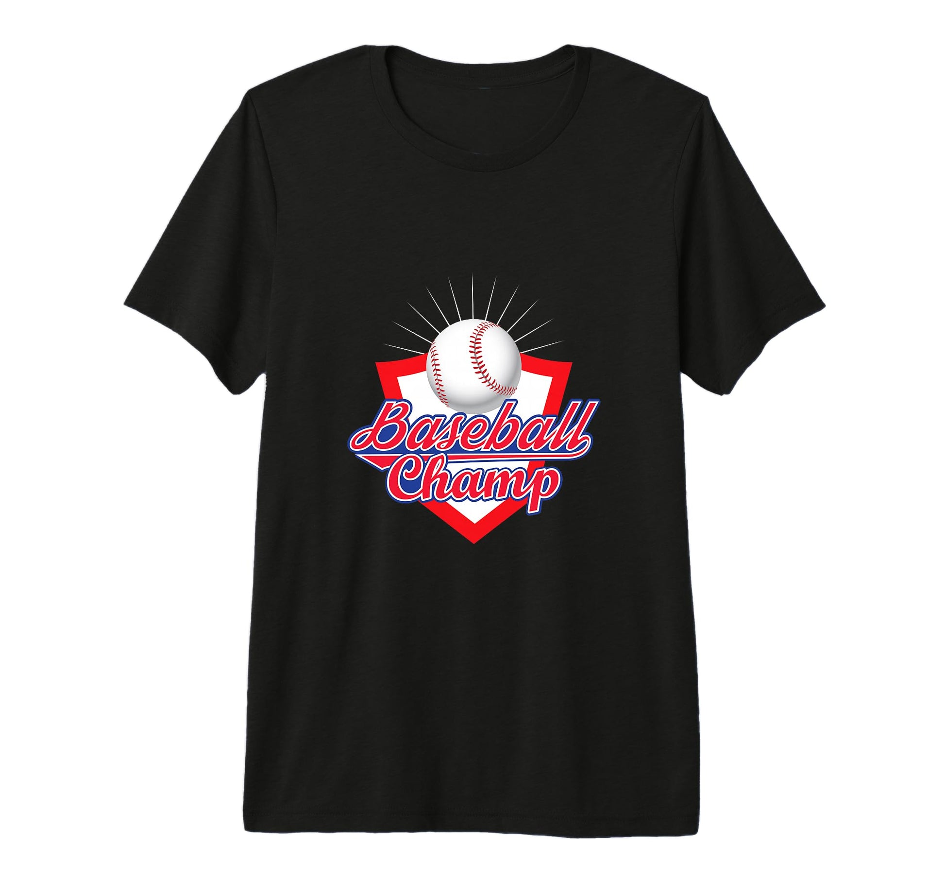 Baseball Champ Baseball Player T-Shirt - Novelty Apparel Men Women - T-Shirt, Sweatshirt, Hoodie