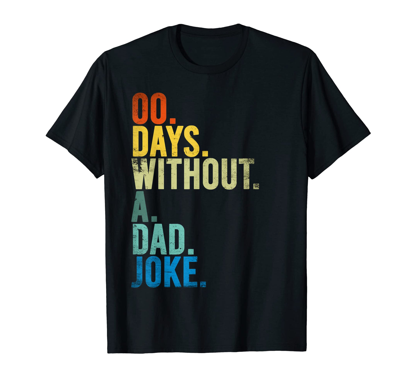Fathers Day Funny Dad Joke T-Shirt - Minimalist Print for Adults - T-Shirt, Sweatshirt, Hoodie