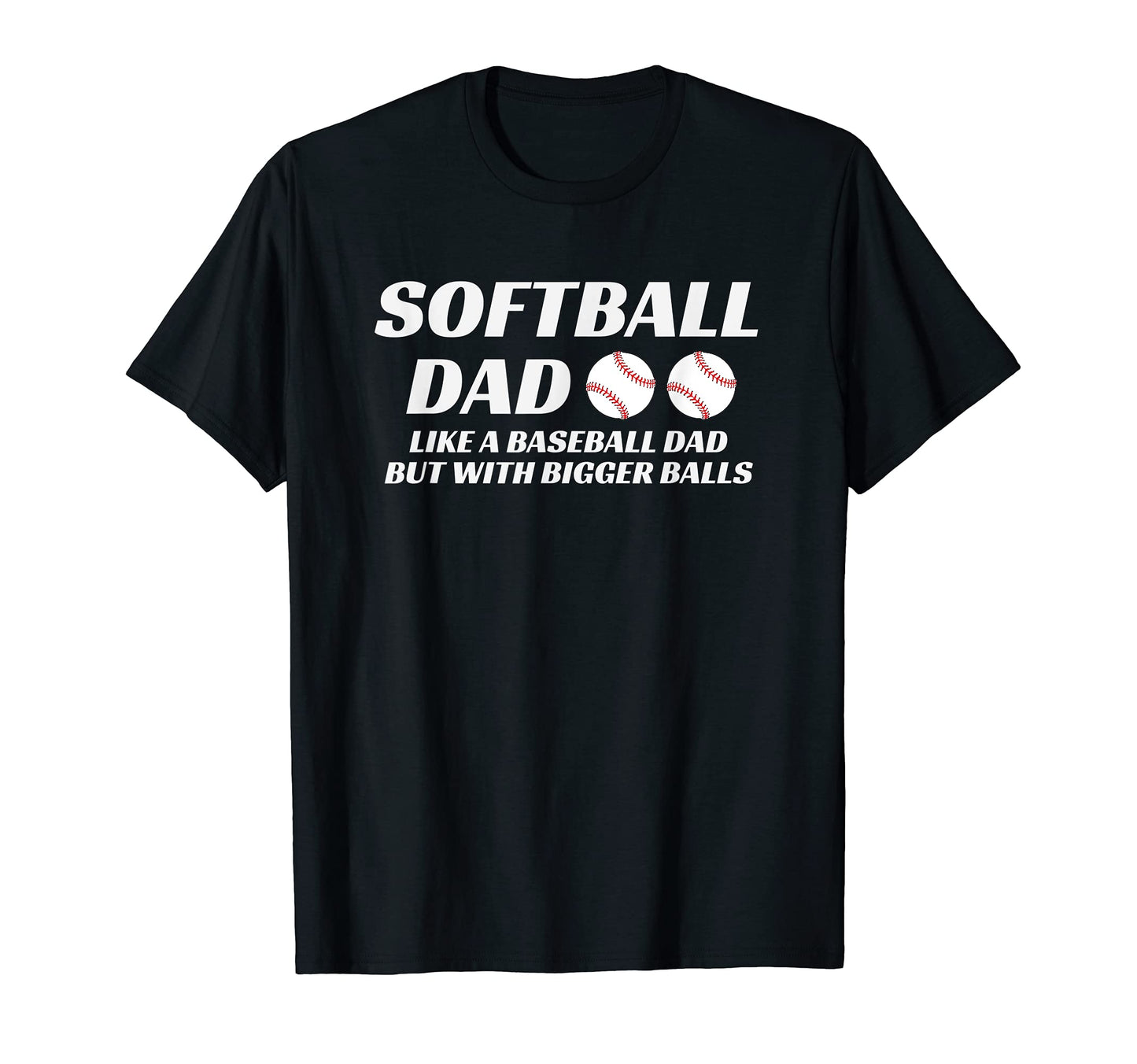 Mens Softball Dad Like Baseball Dad But T-Shirt - Trendy Graphic Men Women - T-Shirt, Sweatshirt, Hoodie
