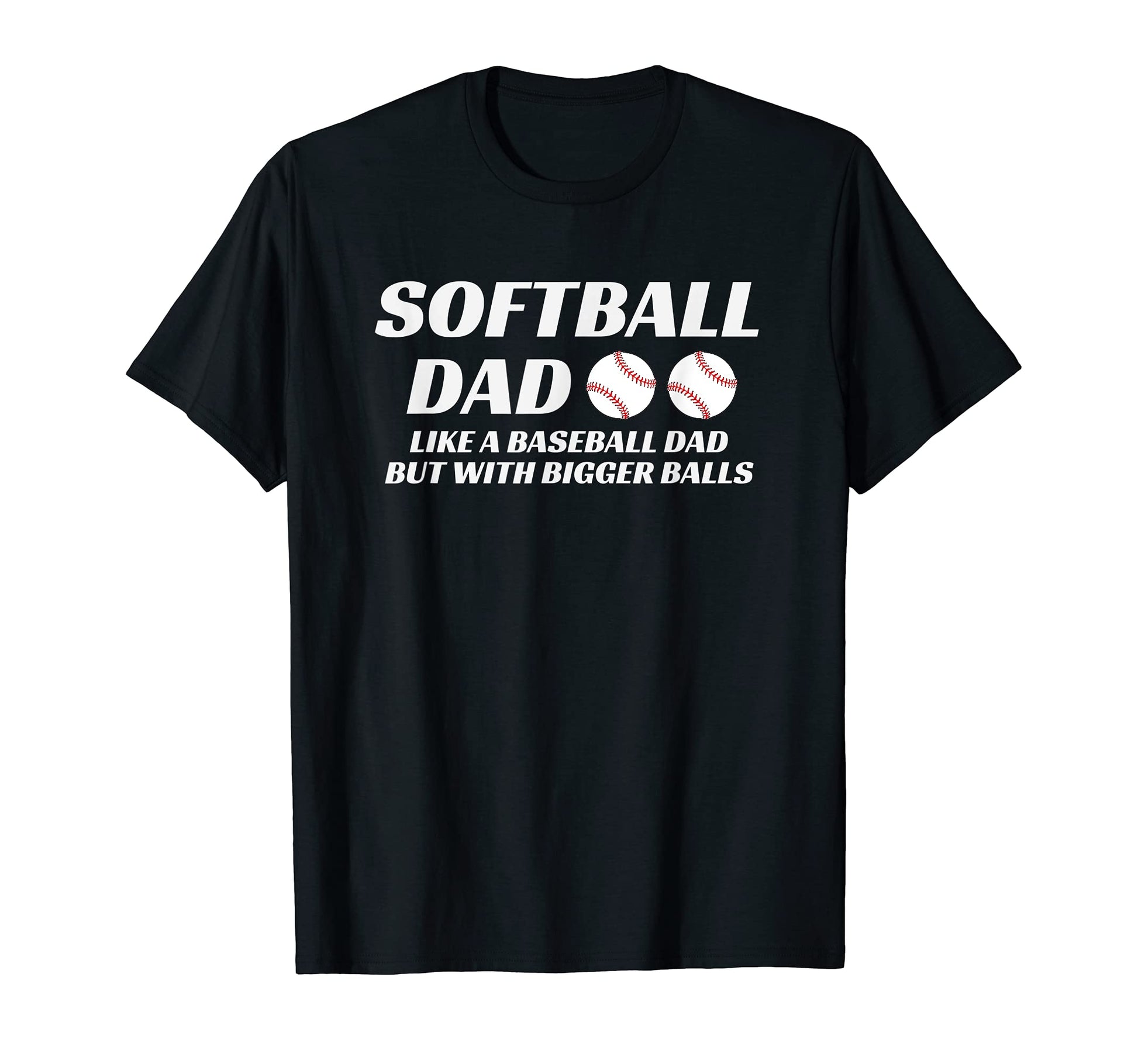 Mens Softball Dad Like Baseball Dad But T-Shirt - Trendy Graphic Men Women - T-Shirt, Sweatshirt, Hoodie