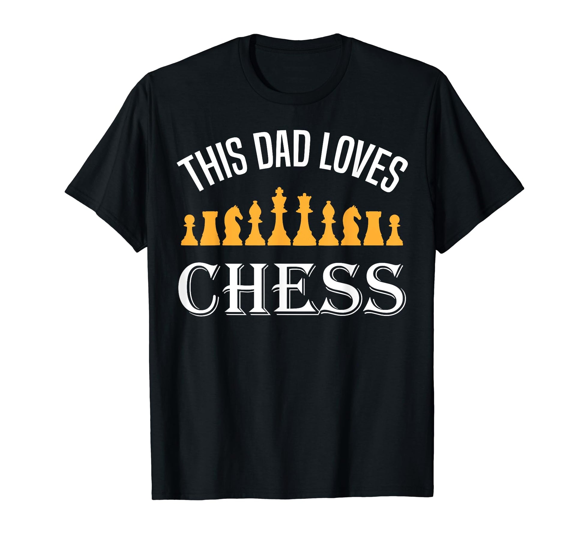 Mens Chess Player Dad Slogan Chess T-Shirt - Aesthetic Graphic for Adults - T-Shirt, Sweatshirt, Hoodie