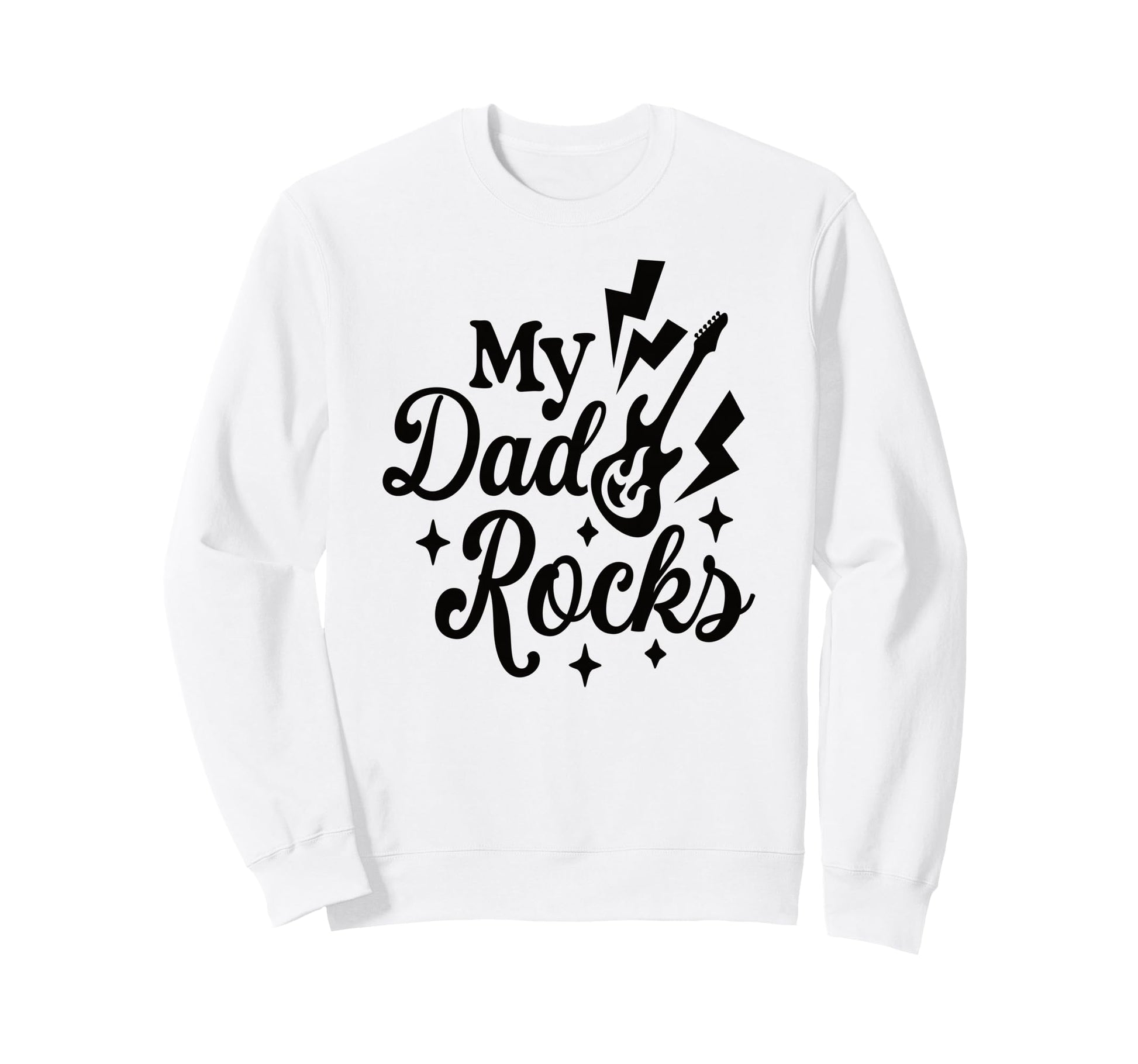 My Dad Rocks Daddy Pa Fathers Day Sweatshirt - Trendy Graphic for Adults - T-Shirt, Sweatshirt, Hoodie