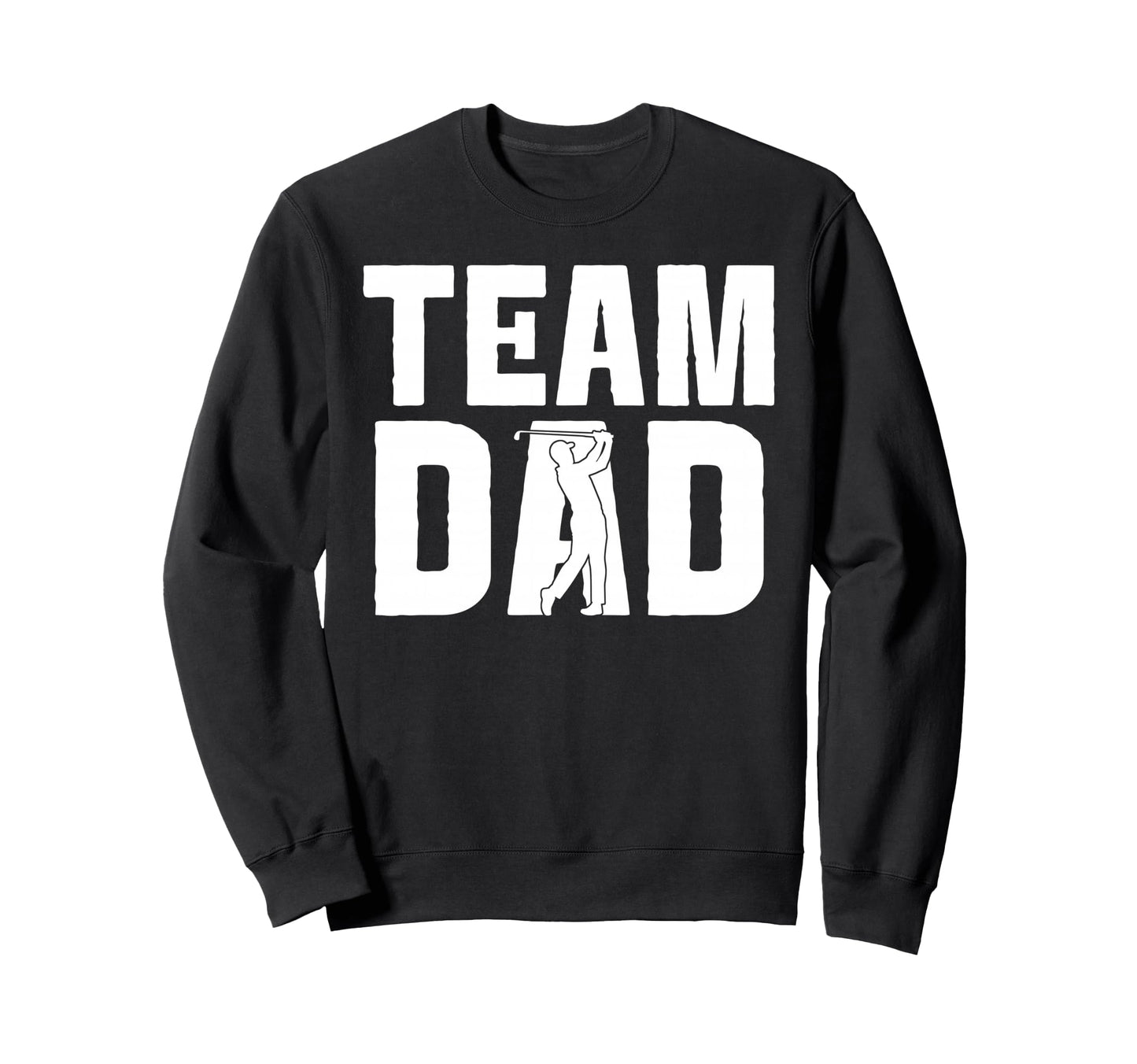 Golf Dad Proud Game Day Sweatshirt - Casual Everyday Wear for Adults - T-Shirt, Sweatshirt, Hoodie