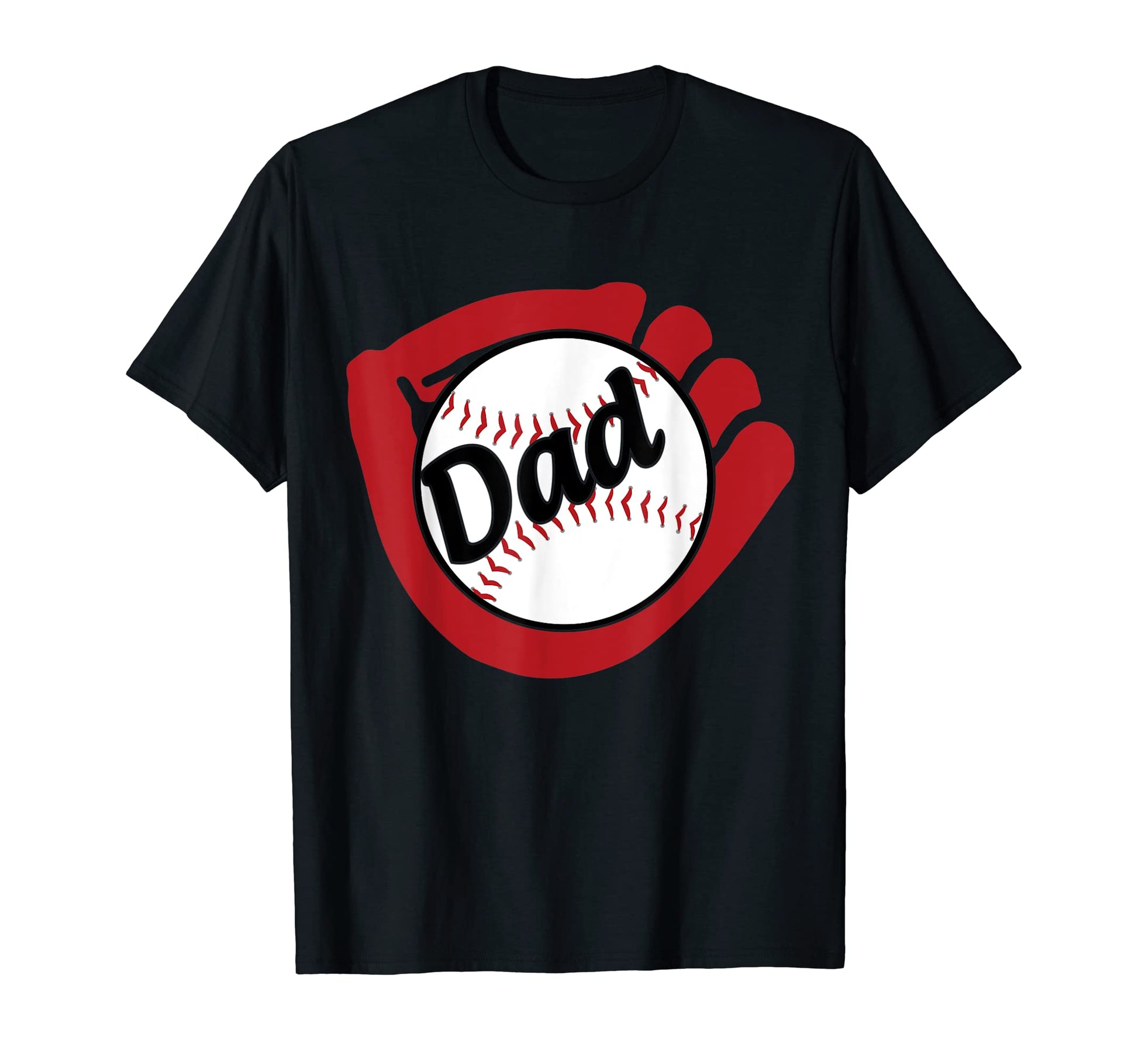 Mens Fathers Day Baseball Dad T-Shirt - Casual Everyday Wear Men Women - T-Shirt, Sweatshirt, Hoodie