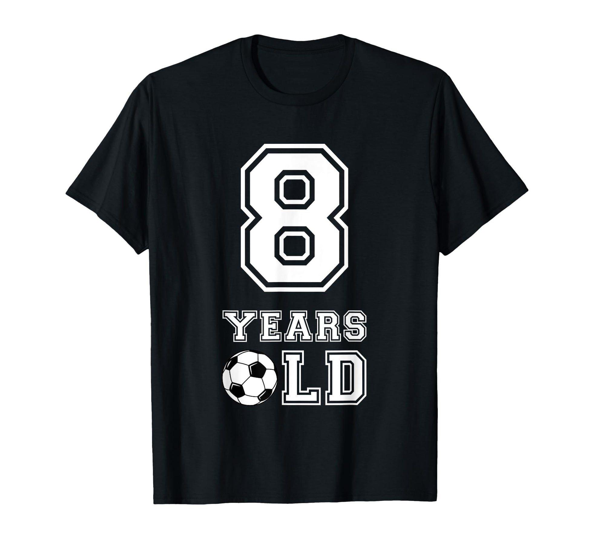 8 Years Old Soccer Birthday 8Th Birthday T-Shirt - Trendy Graphic Unisex - T-Shirt, Sweatshirt, Hoodie