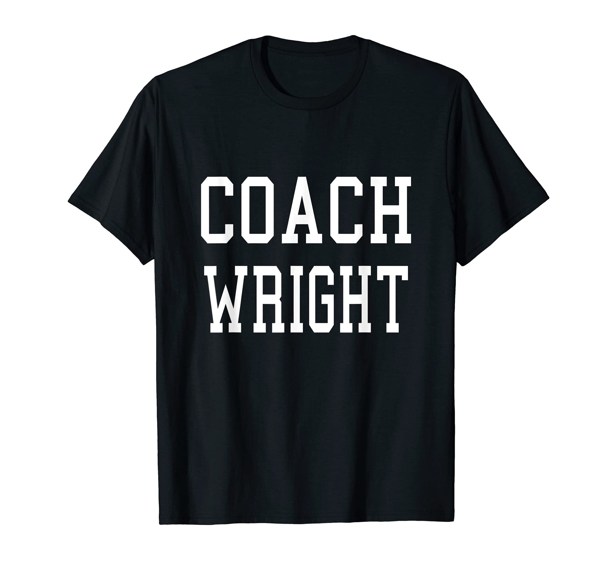 Coach Wright Custom Football Soccer T-Shirt - Trendy Graphic Unisex - T-Shirt, Sweatshirt, Hoodie