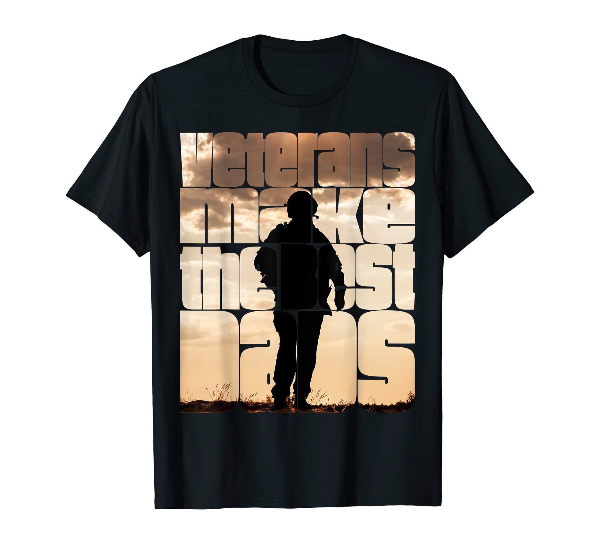 Veterans Make Best Dads T-Shirt - Novelty Apparel for Adults - T-Shirt, Sweatshirt, Hoodie