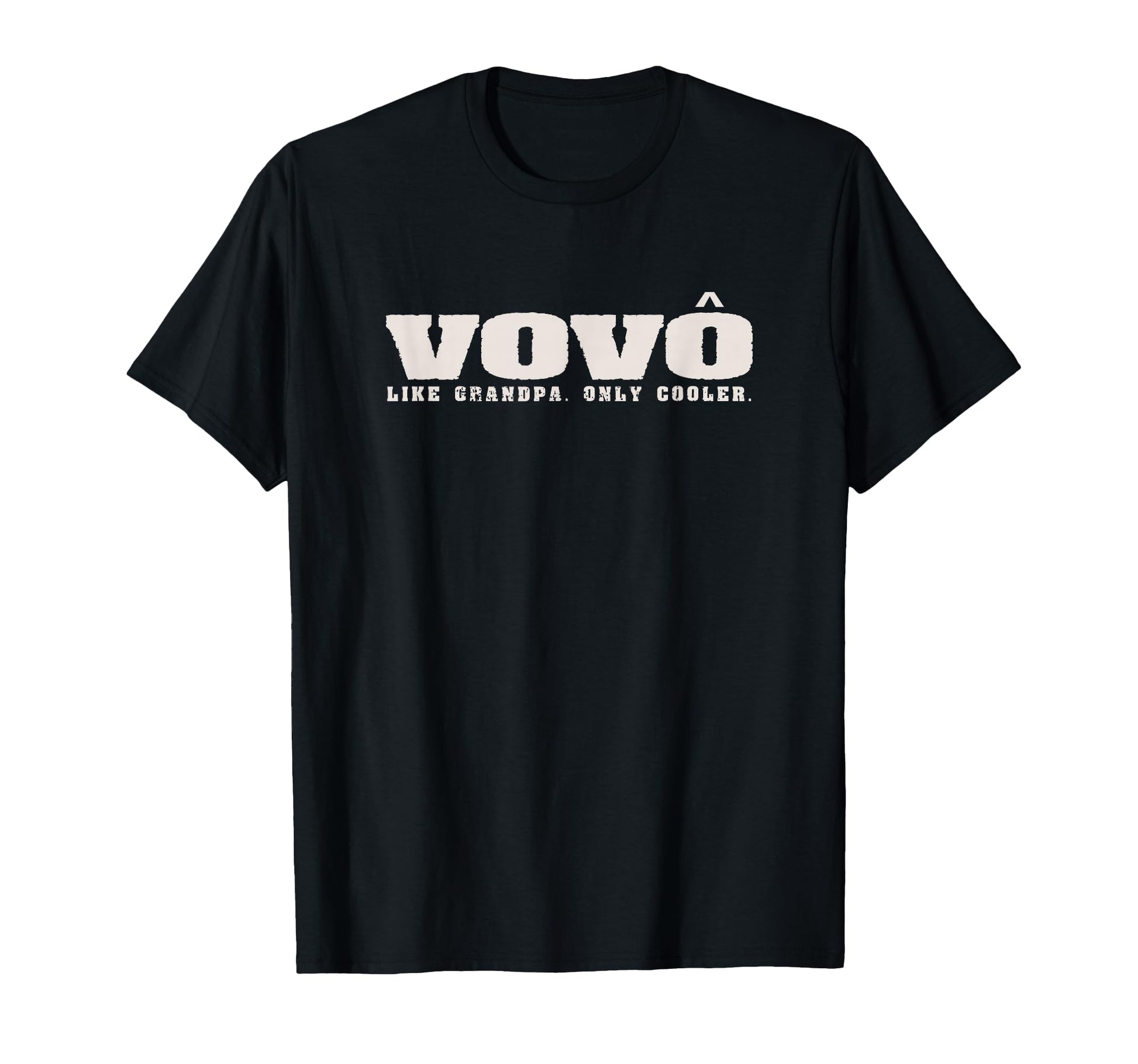 Vovo Like Grandpa Only Cooler T-Shirt - Streetwear Style Men Women - T-Shirt, Sweatshirt, Hoodie
