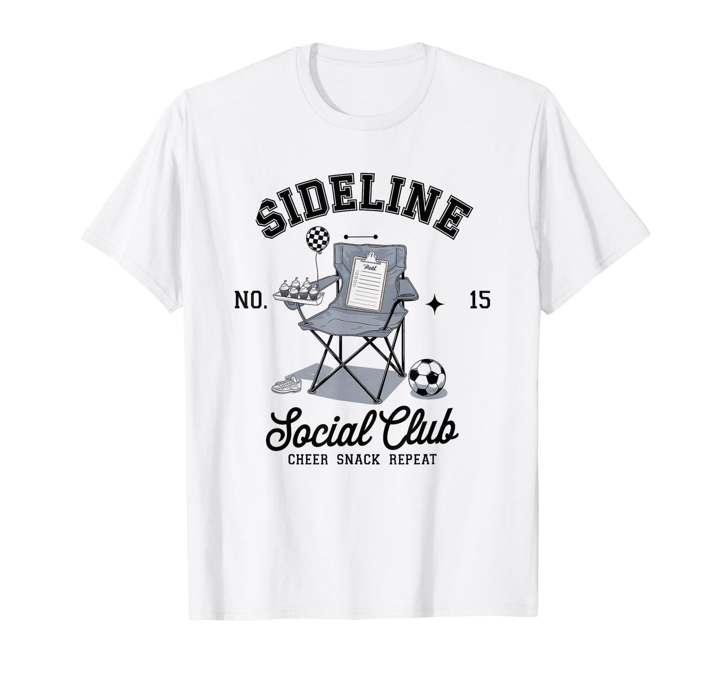 Sideline Social Club Soccer Mom T-Shirt - Fun Novelty Design Men Women - T-Shirt, Sweatshirt, Hoodie