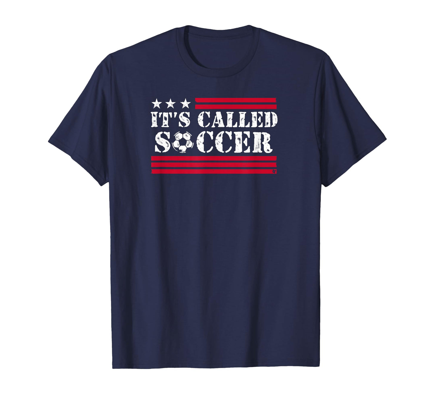 Its Called Soccer Usa Soccer T-Shirt - Minimalist Print Unisex - T-Shirt, Sweatshirt, Hoodie