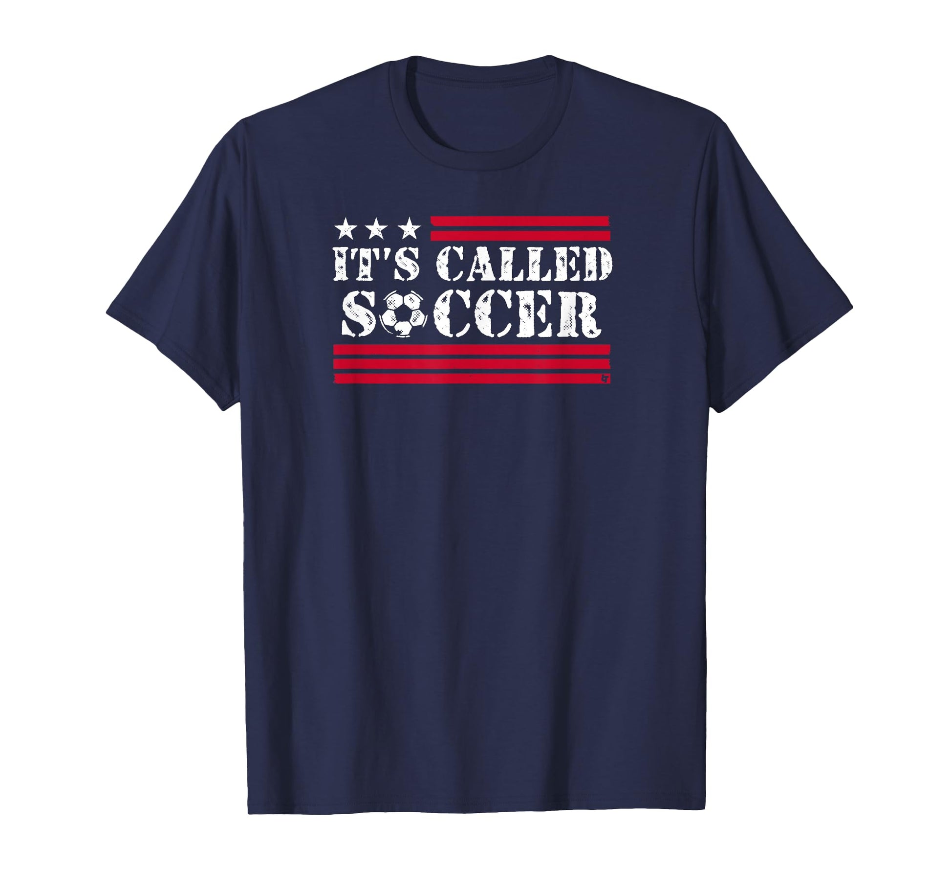 Its Called Soccer Usa Soccer T-Shirt - Minimalist Print Unisex - T-Shirt, Sweatshirt, Hoodie