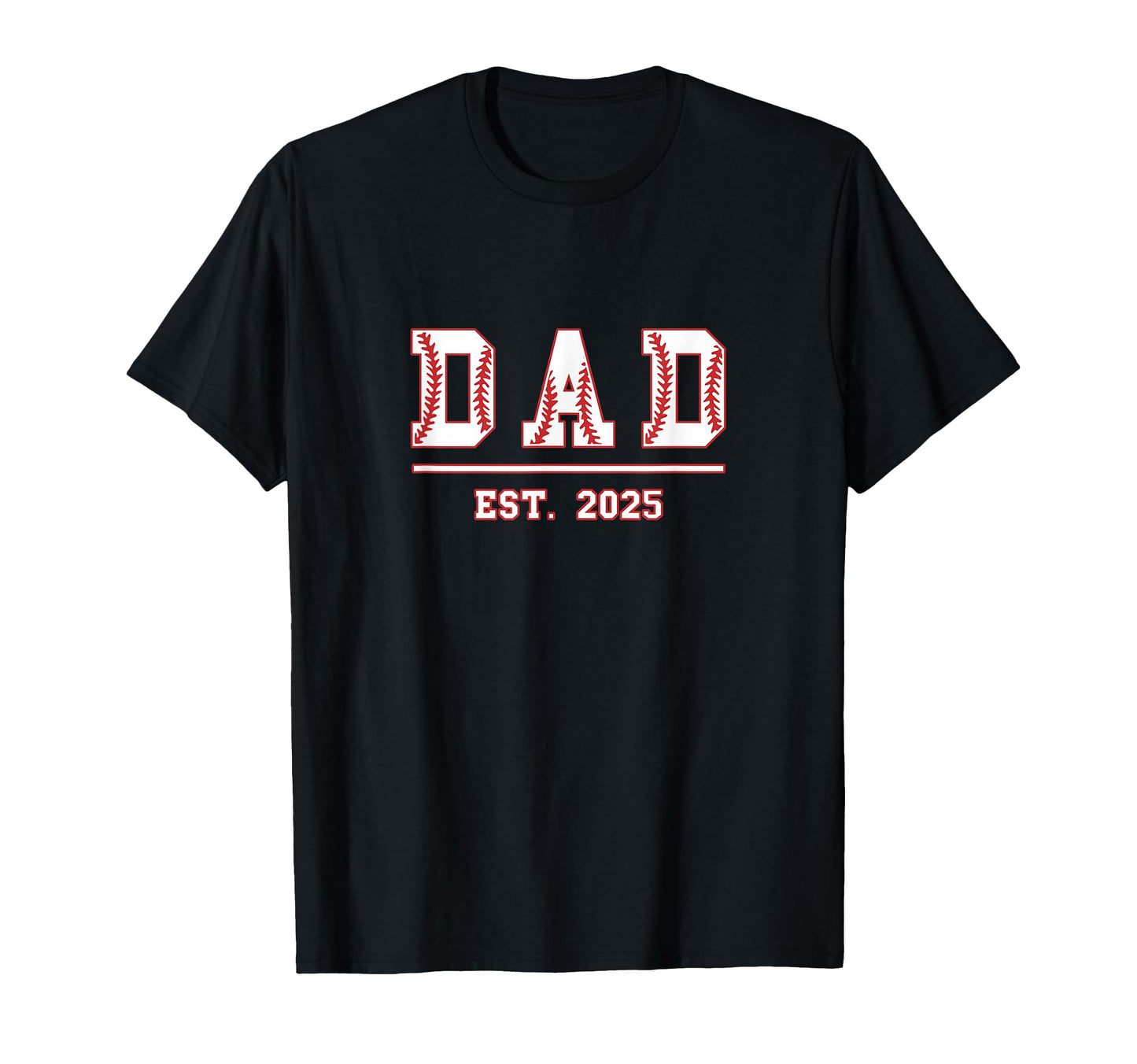 Dad Est 2025 Funny Sports Year T-Shirt - Unique Graphic for Adults - T-Shirt, Sweatshirt, Hoodie