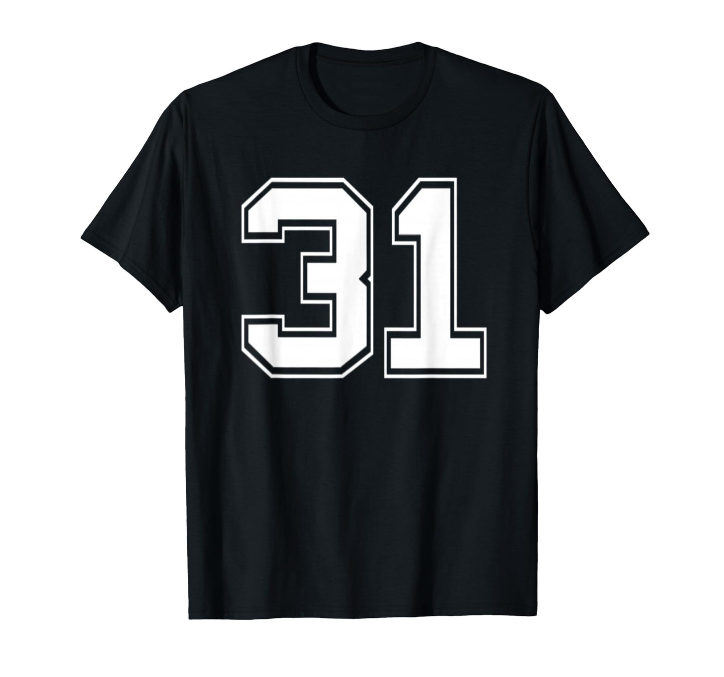 Number 31 Baseball Football Soccer T-Shirt - Minimalist Print Unisex - T-Shirt, Sweatshirt, Hoodie
